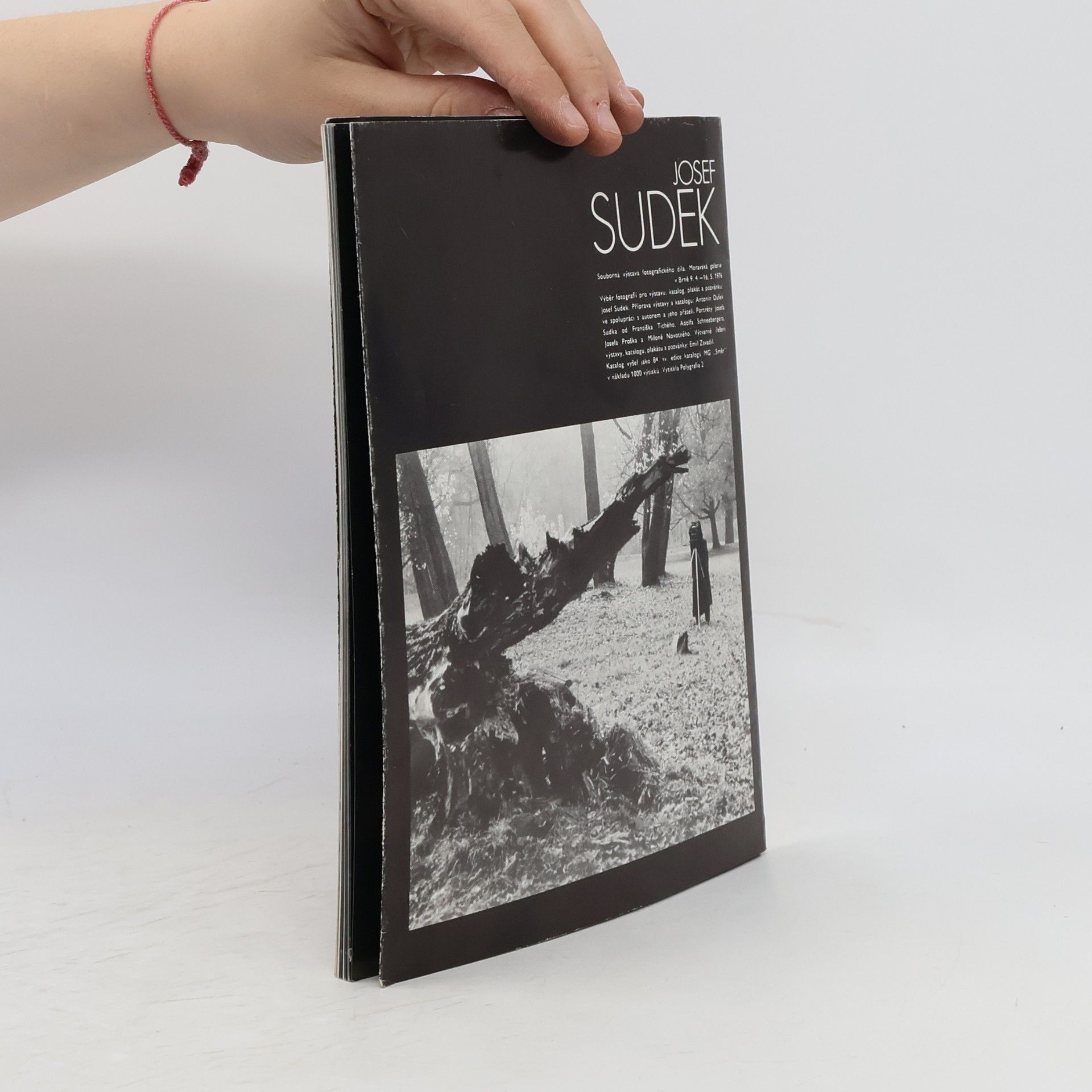 Josef Sudek Josef Sudek. Souborná výstava fotografického díla od 9.4. do 16.5. 1976