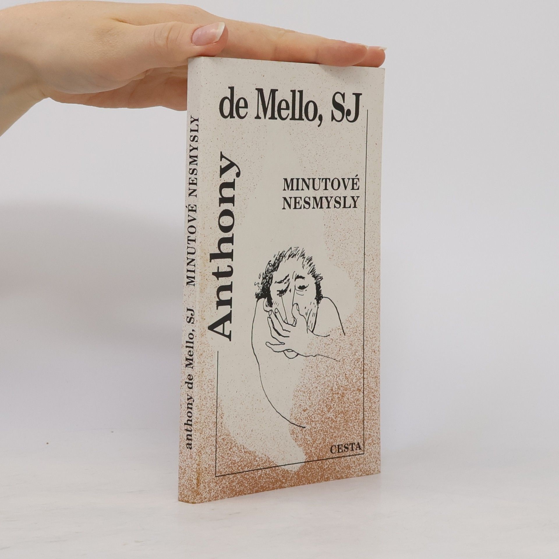 Anthony de Mello Minutové nesmysly