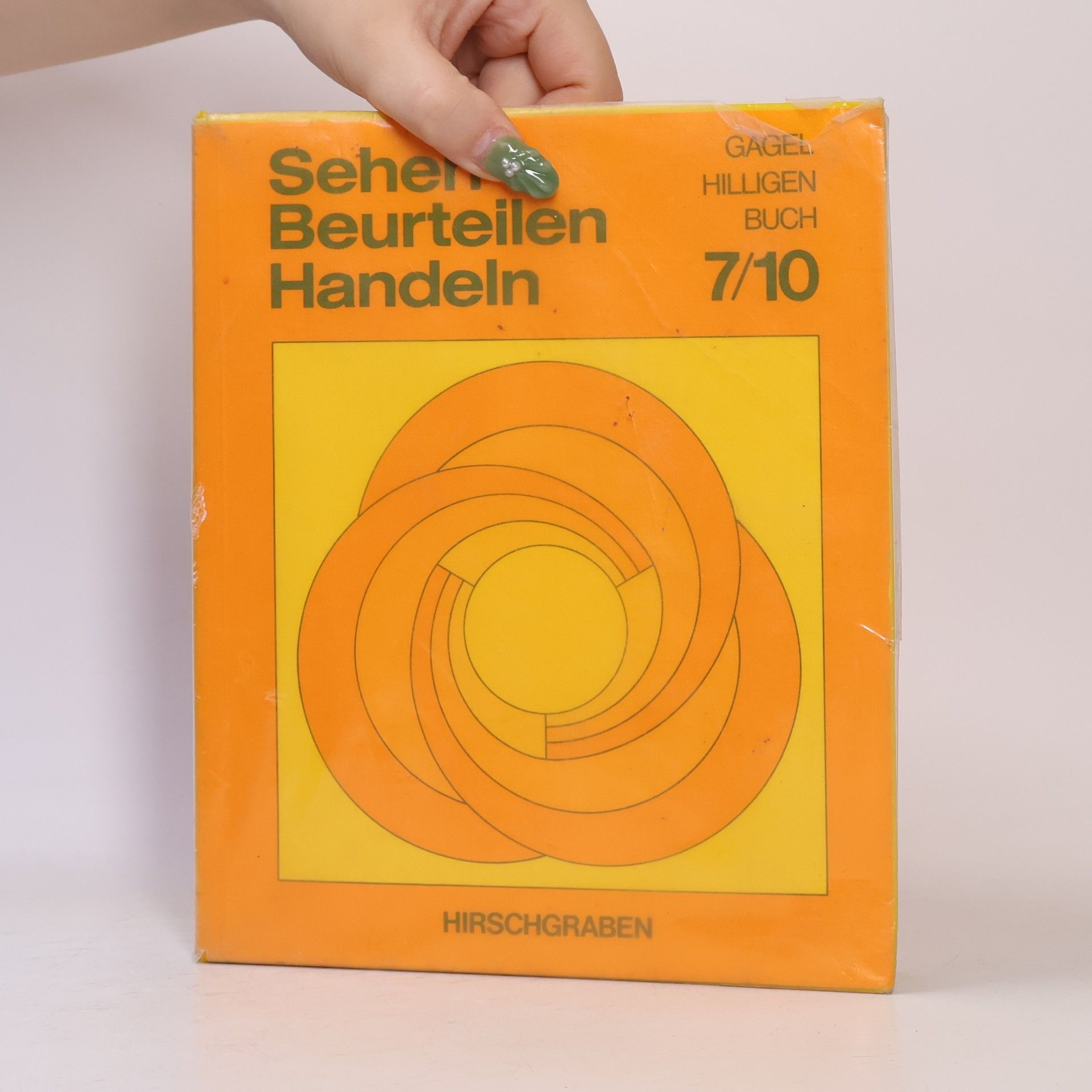 Gagel Sehen, beurteilen, handeln: Klasse 7-10