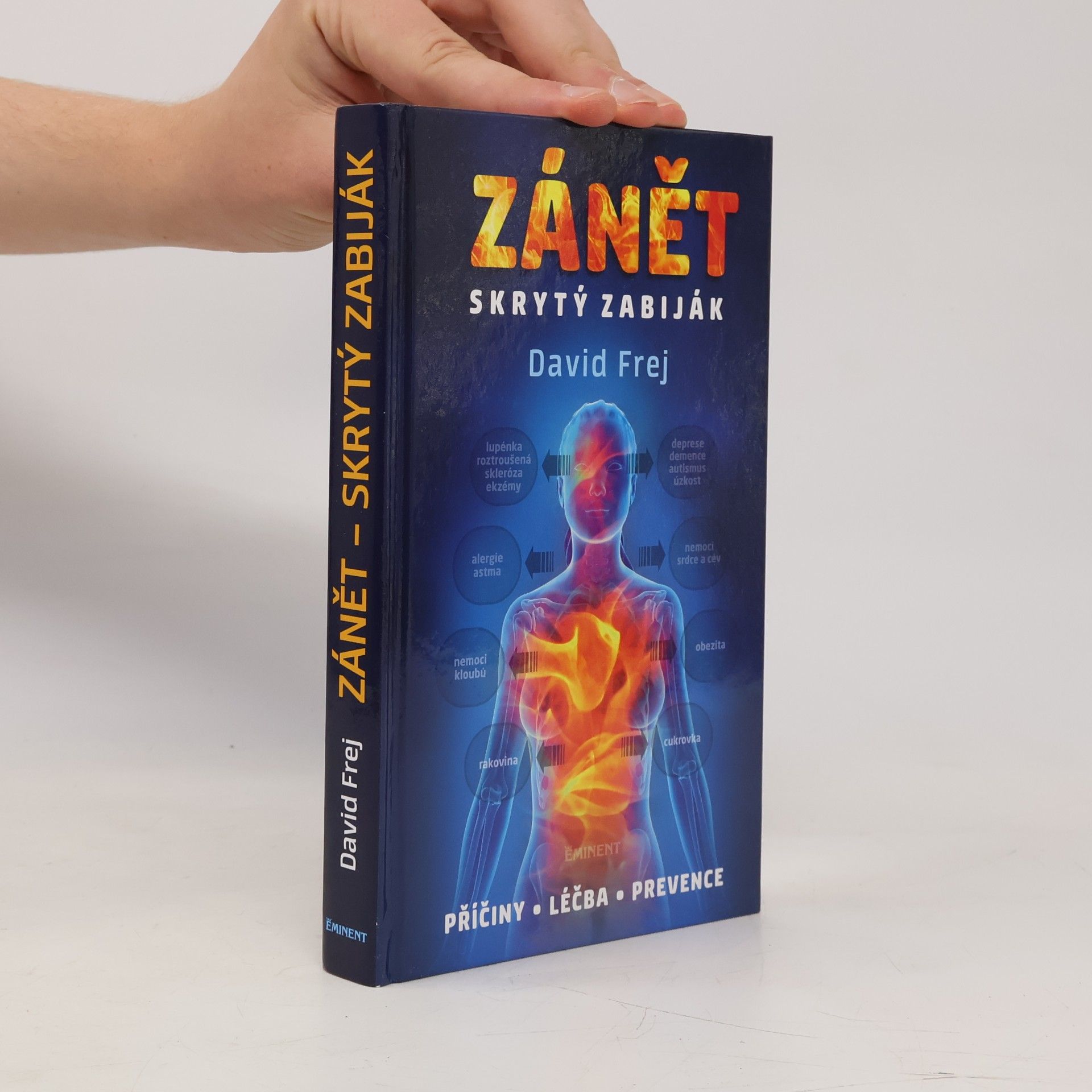David Frej Zánět: Skrytý zabiják