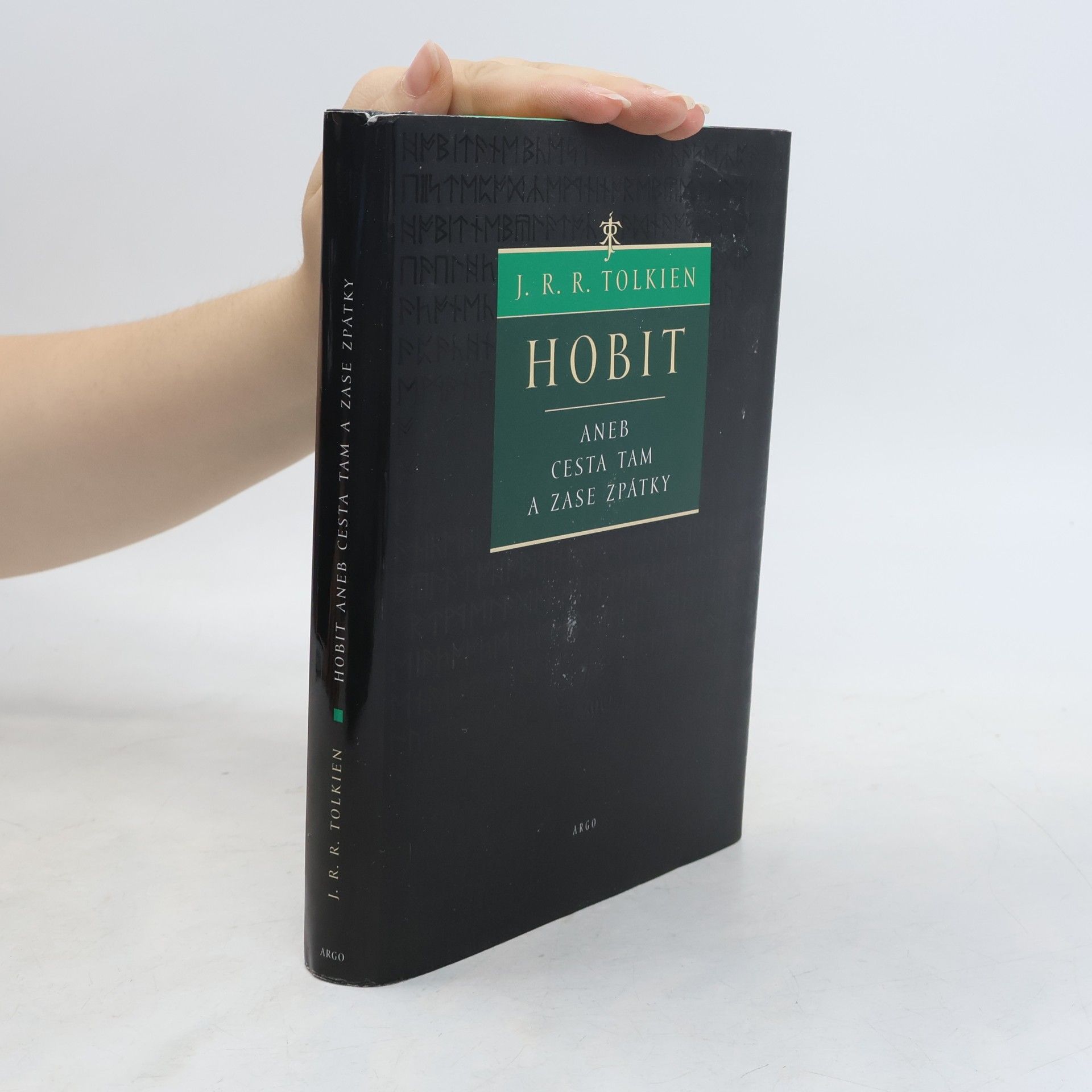 J. R. R. Tolkien Hobit, aneb, Cesta tam a zase zpátky