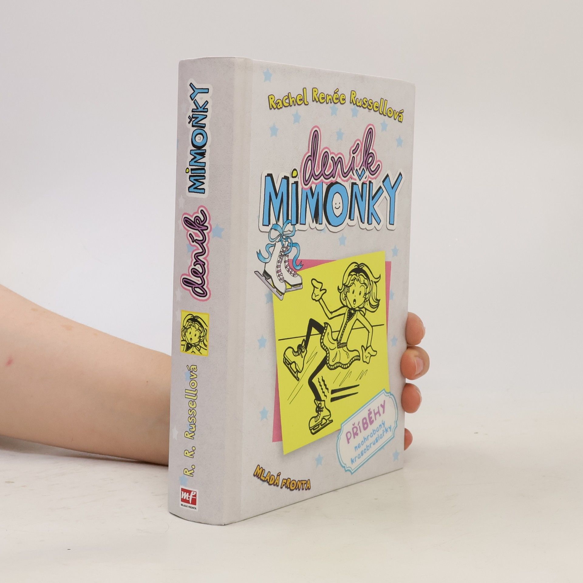 Rachel Renée Russellová Deník mimoňky 4. Příběhy neohrabaný krasobruslařky