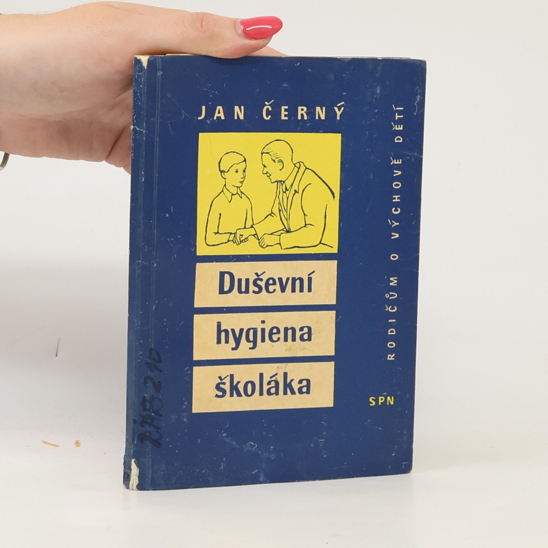 Jan Černý Duševní hygiena školáka