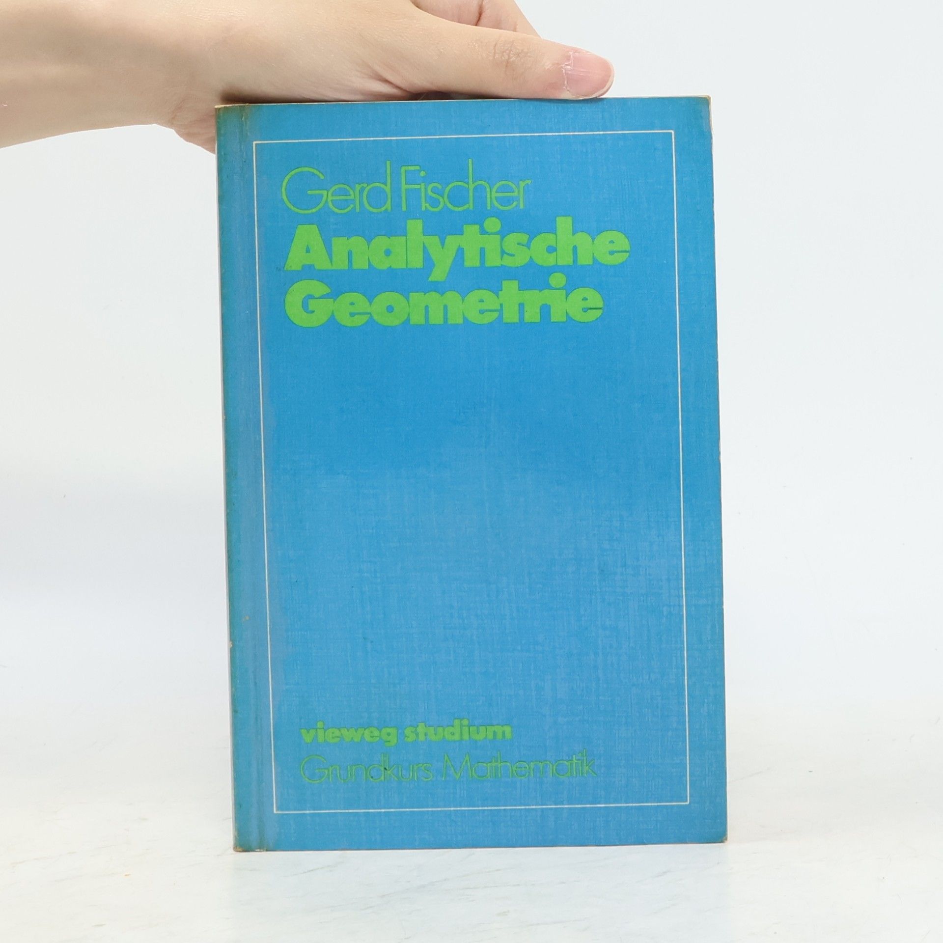 Gerd Fischer Analytische Geometrie
