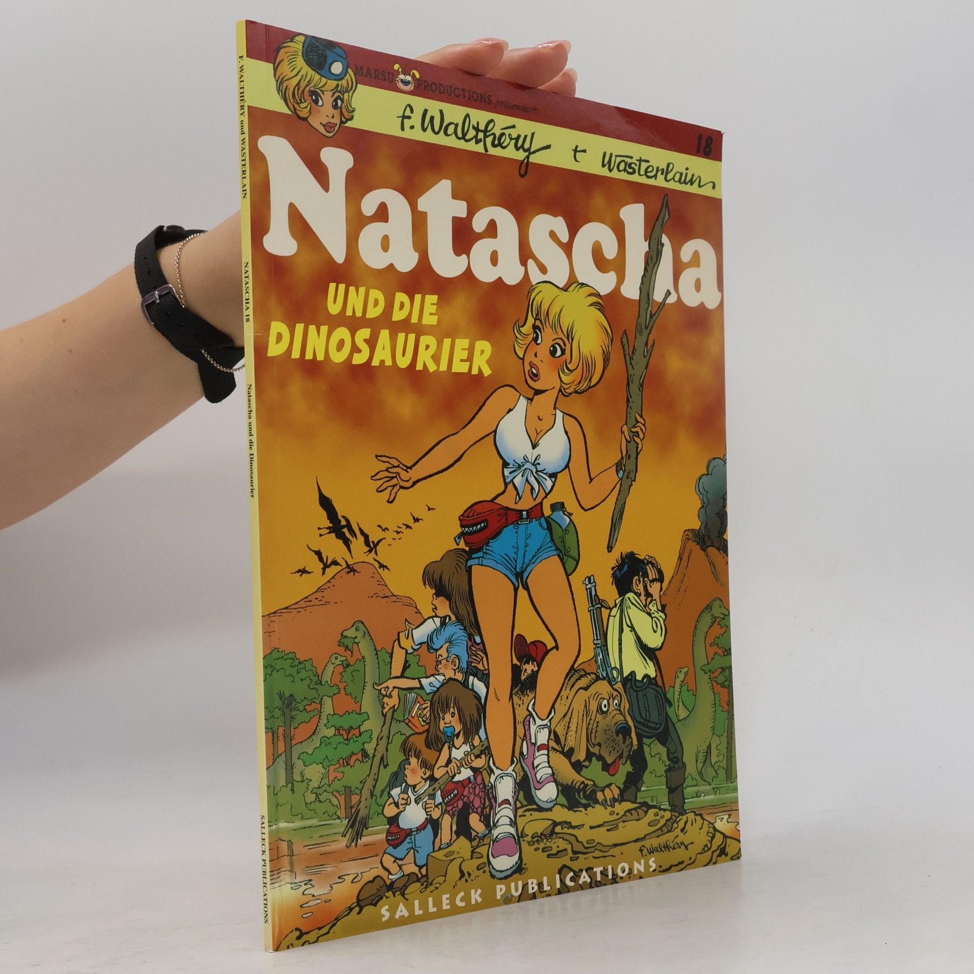 François Walthéry Natascha - 18: Natascha und die Dinosaurier