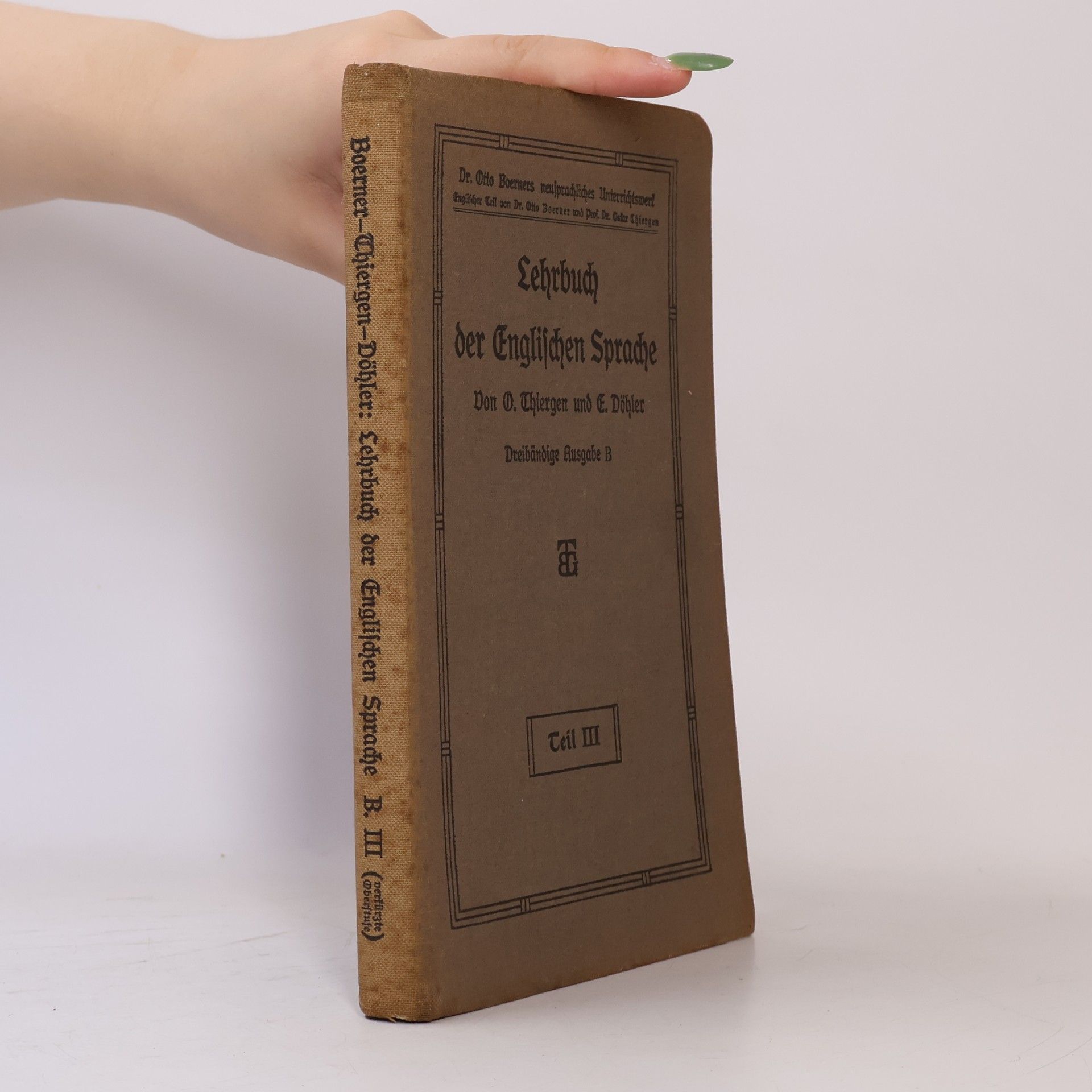 E. Döhler Lehrbuch der englischen Sprache. Teil III