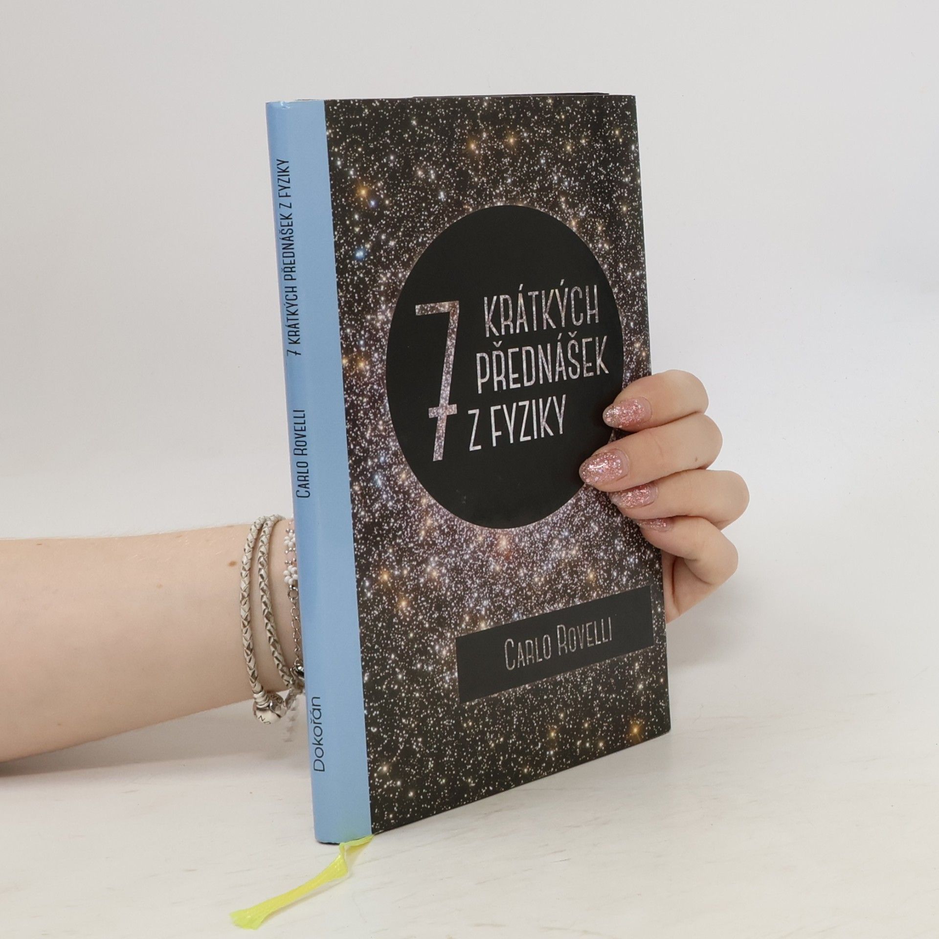 Carlo Rovelli Sedm krátkých přednášek z fyziky