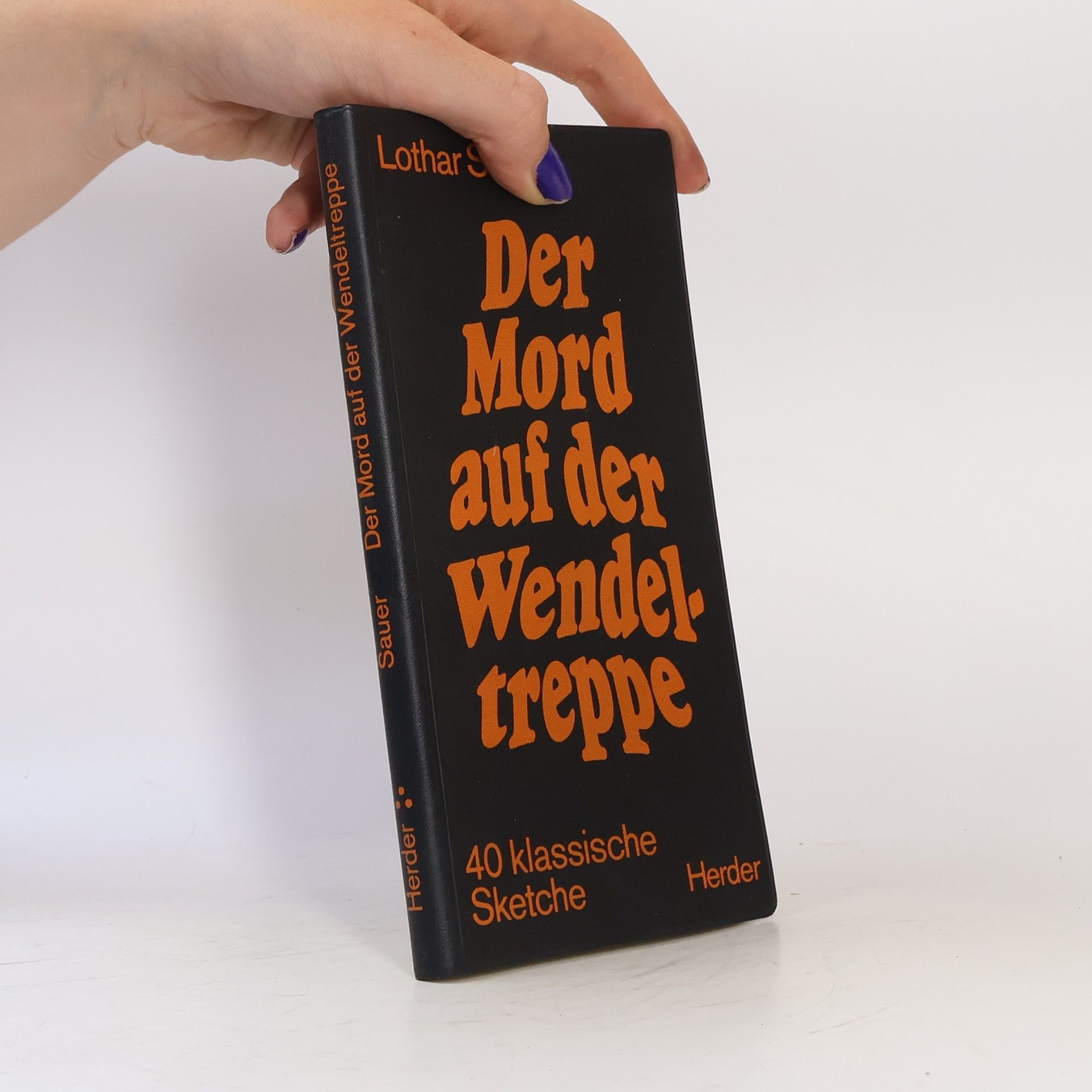Lothar Sauer Der Mord auf der Wendeltreppe