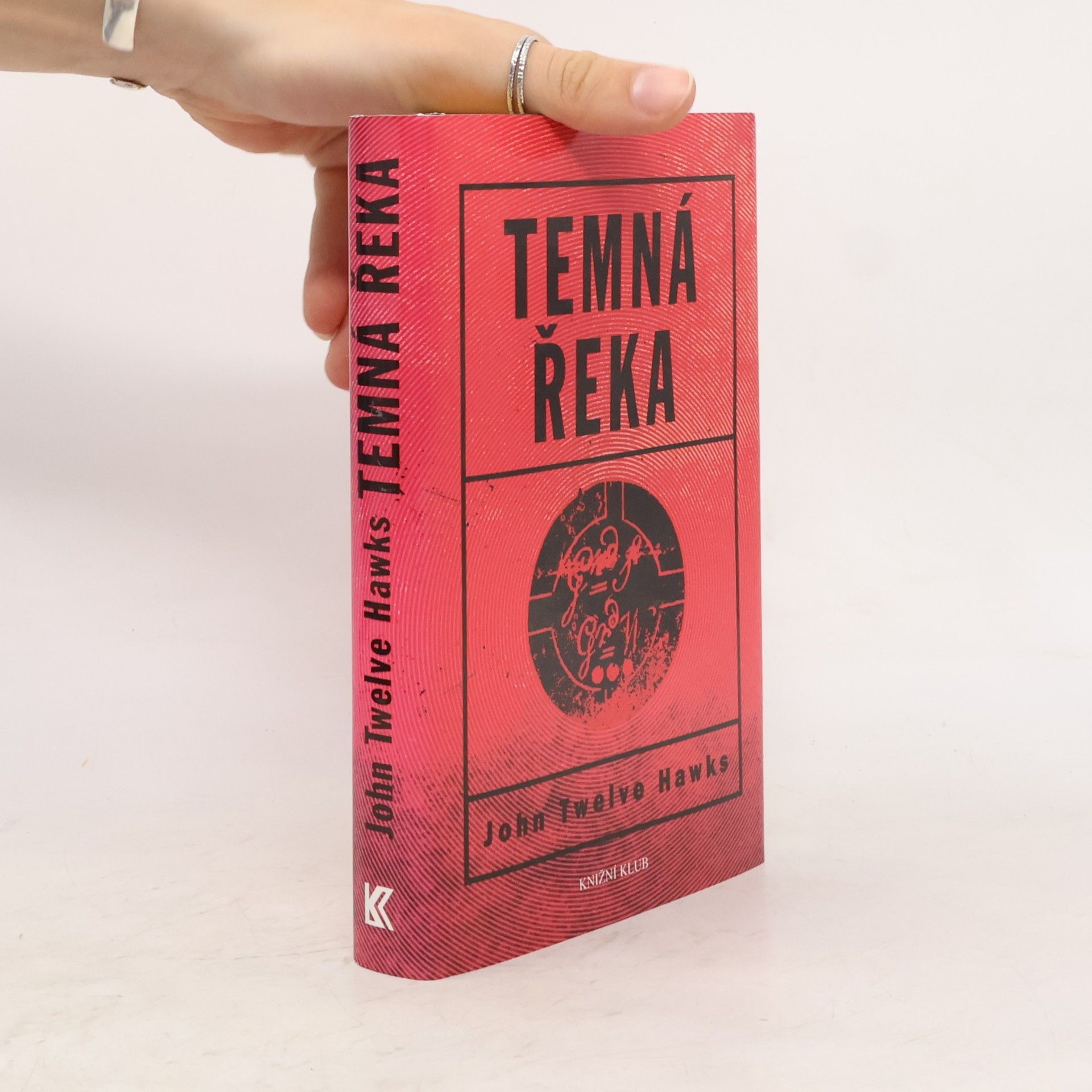 John Twelve Hawks Temná řeka. Druhá kniha Čtvrtého světa