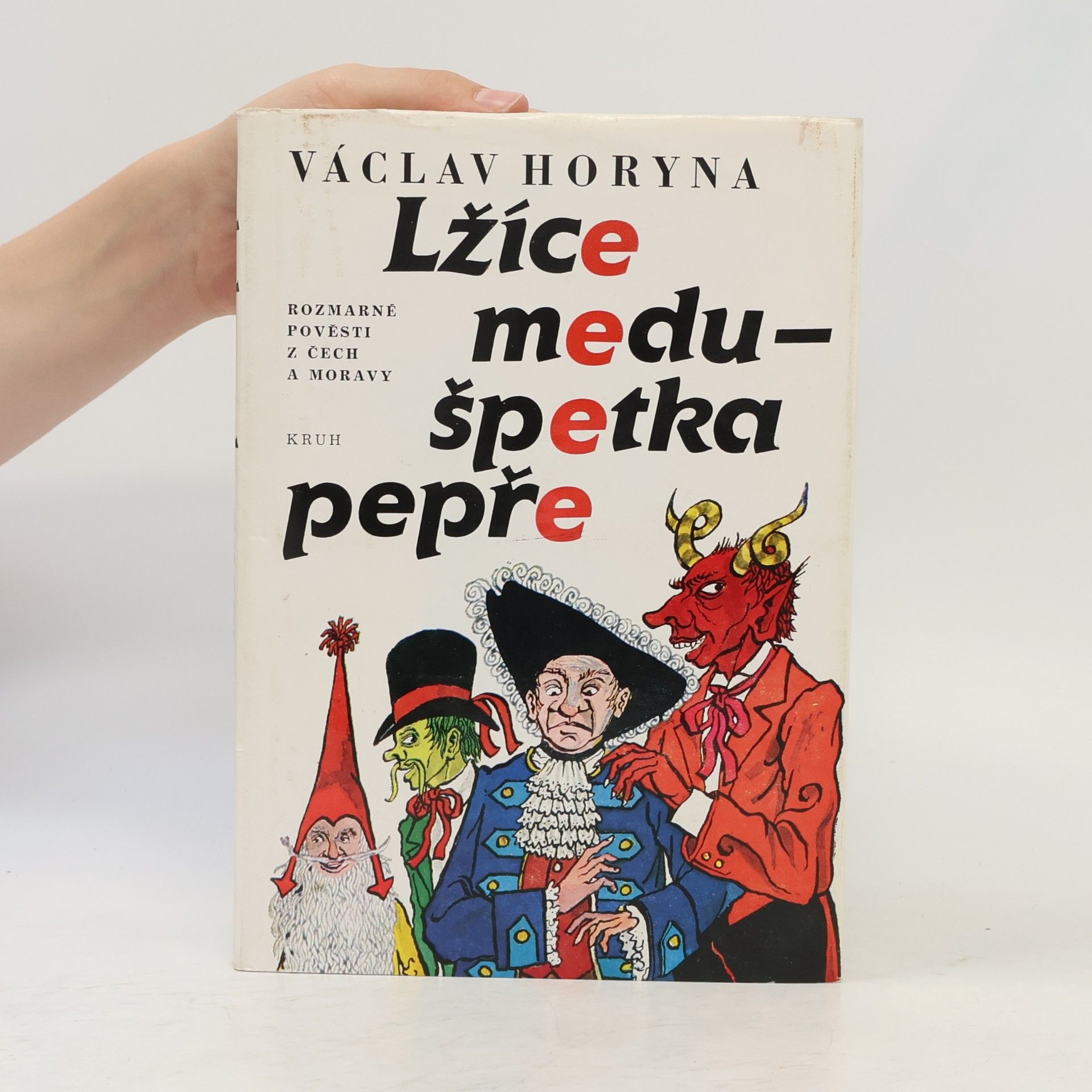 Václav Horyna Lžíce medu - špetka pepře