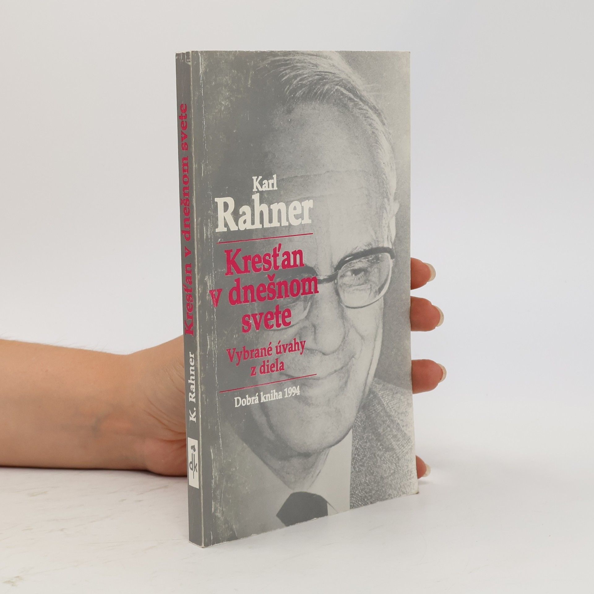 Karl Rahner Kresťan v dnešnom svete