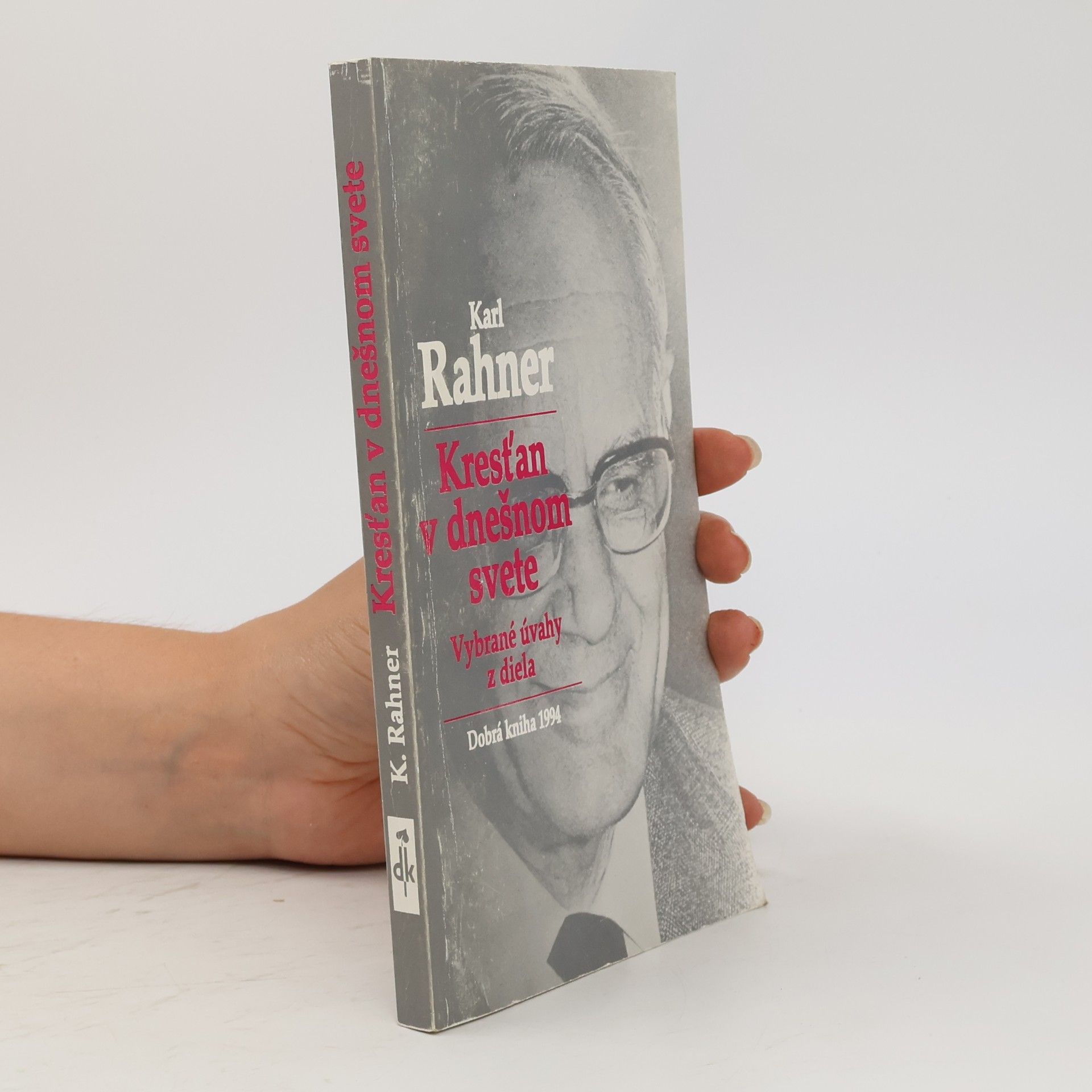 Karl Rahner Kresťan v dnešnom svete