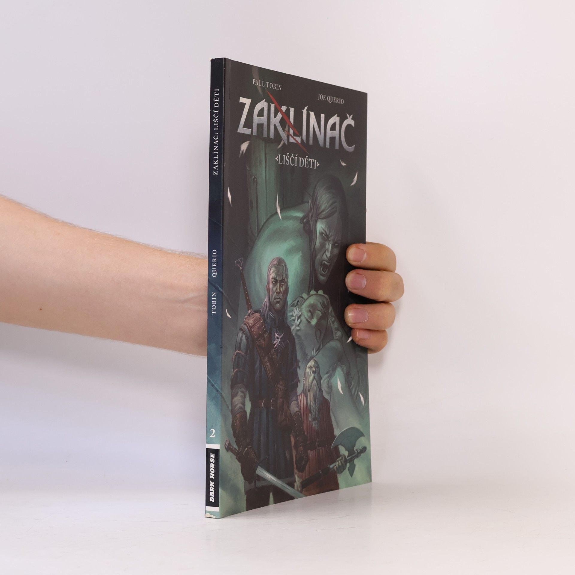 Paul Tobin Zaklínač. Liščí děti 2