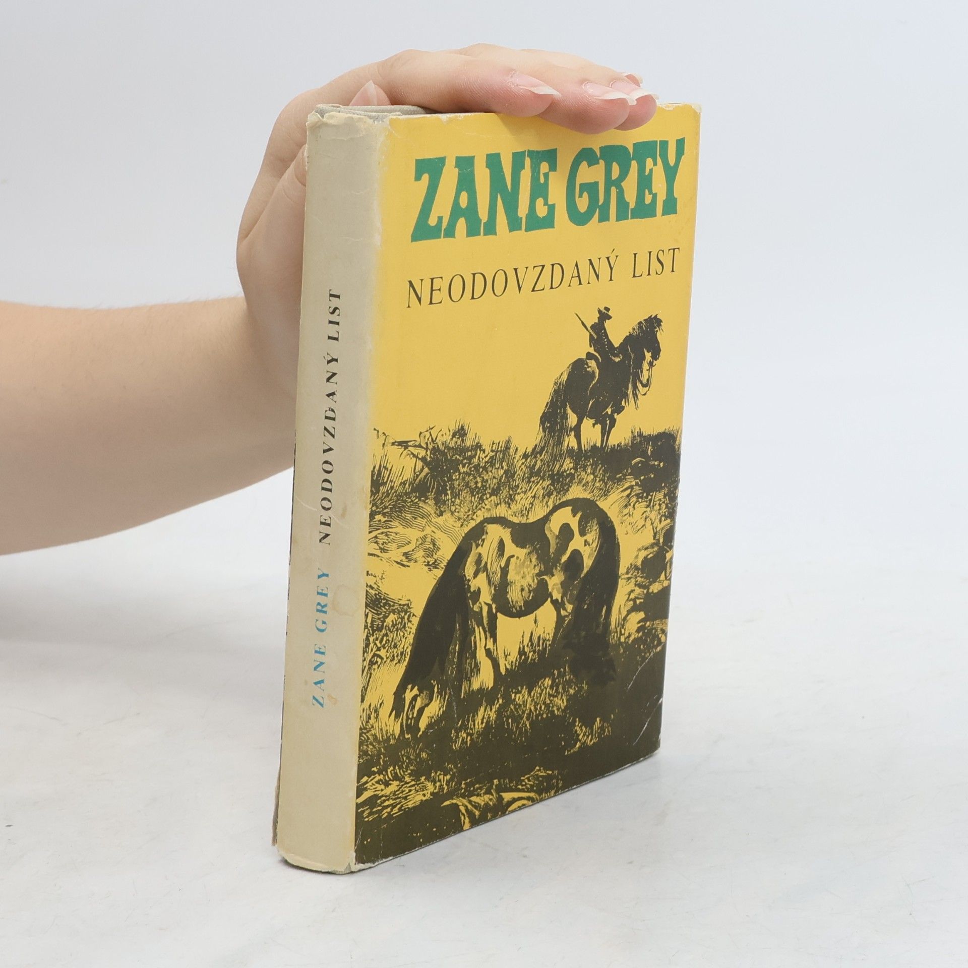 Zane Grey Neodovzdaný list
