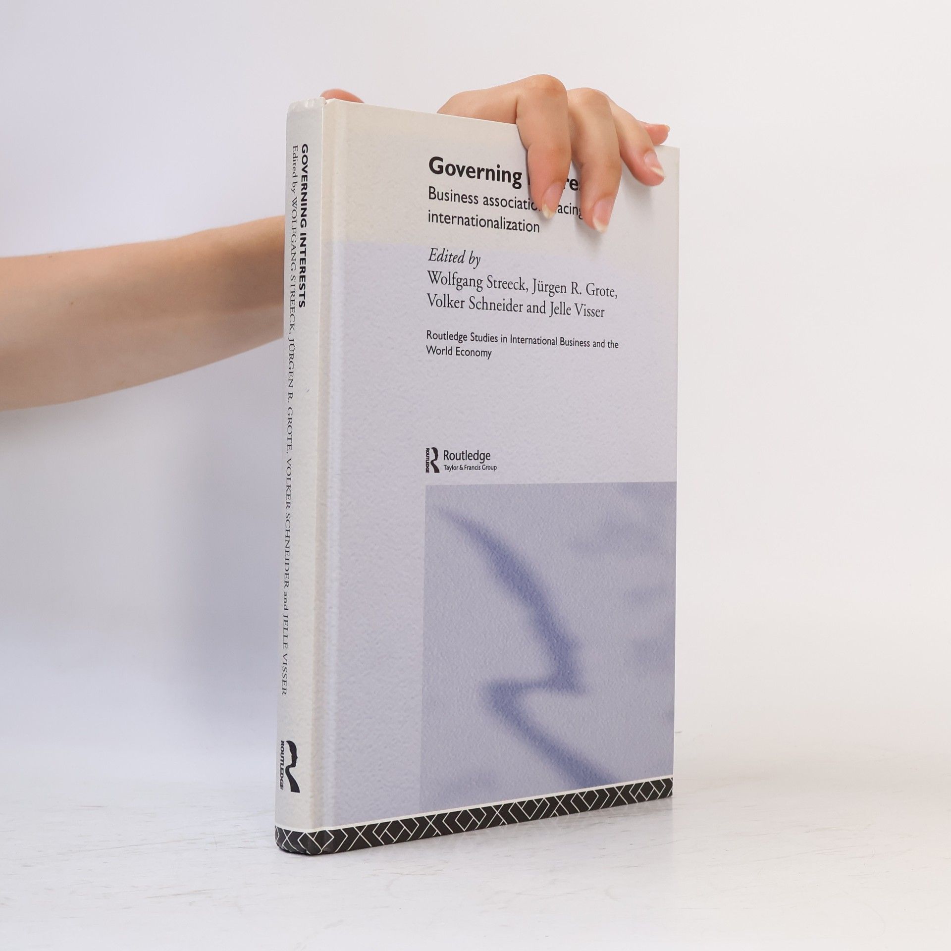 Routledge Studies in International Business and the World Economy: Governing Interests