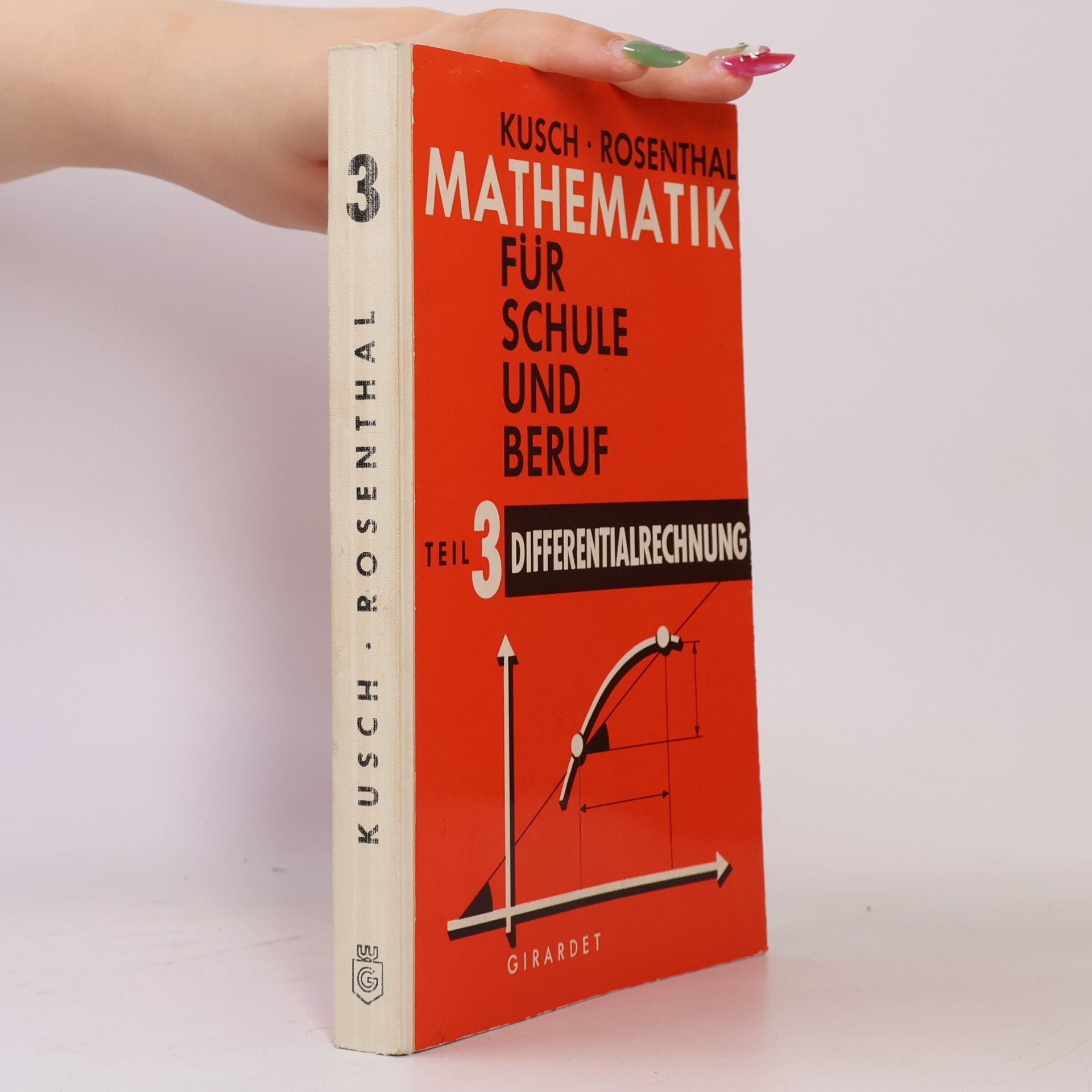 Autorenkollektiv Mathematik. Lösungsbuch zu Teil 3. Differentialrechnung