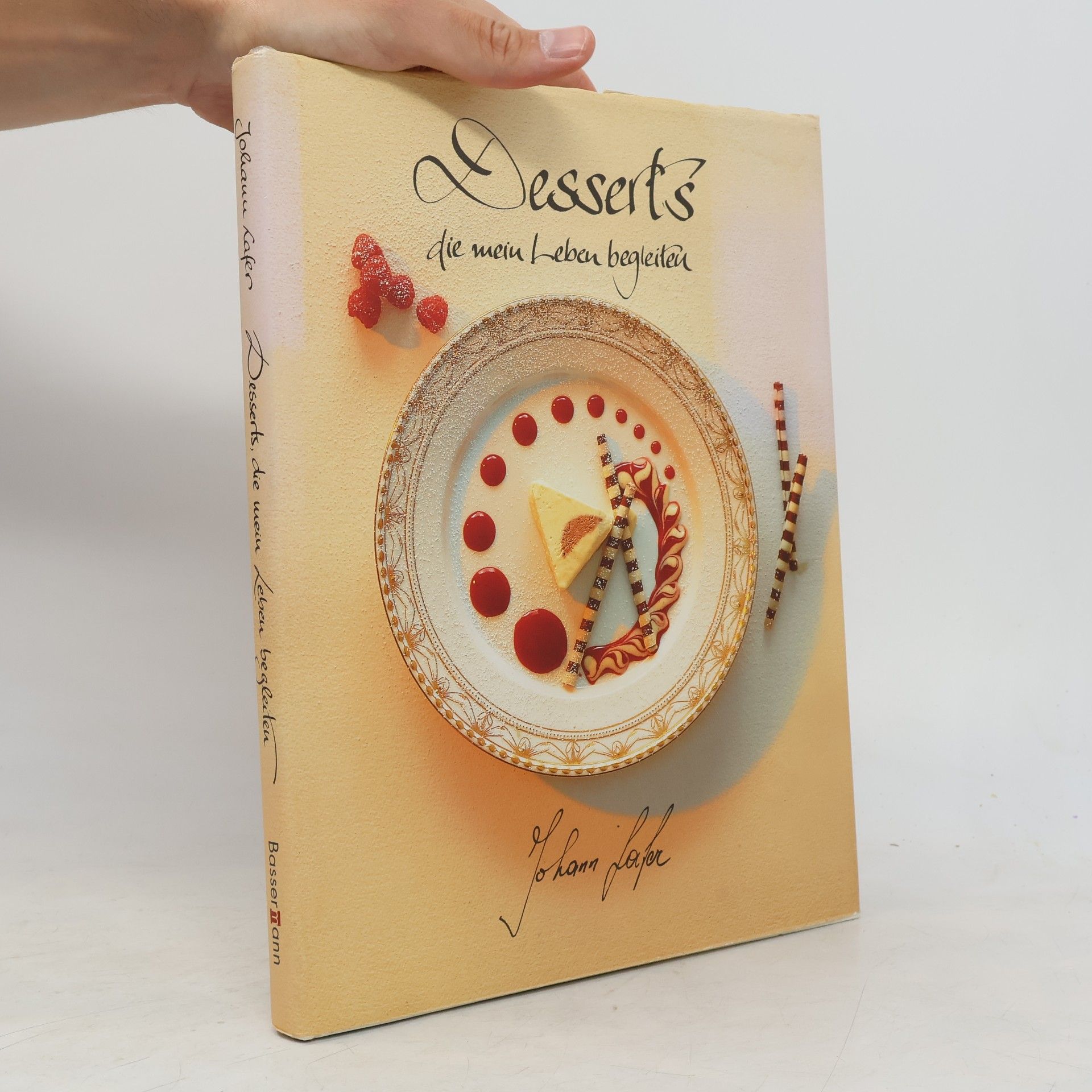 Johann Lafer Desserts, die mein Leben begleiten