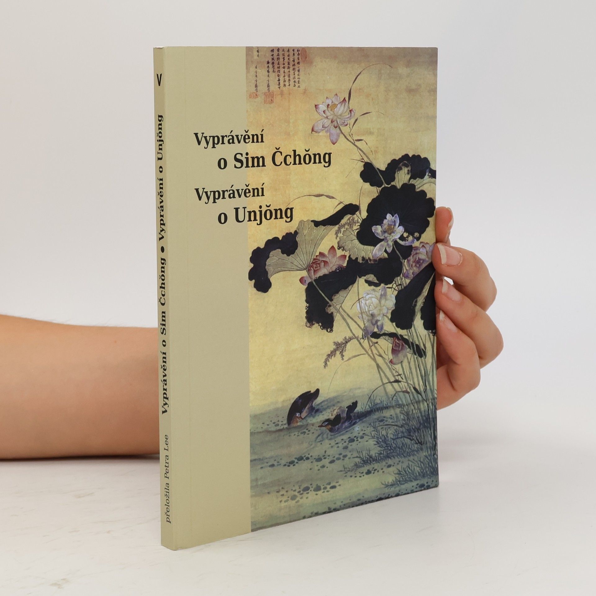 Petra Lee Vyprávění o Sim Čchŏng. Vyprávění o Unjŏng