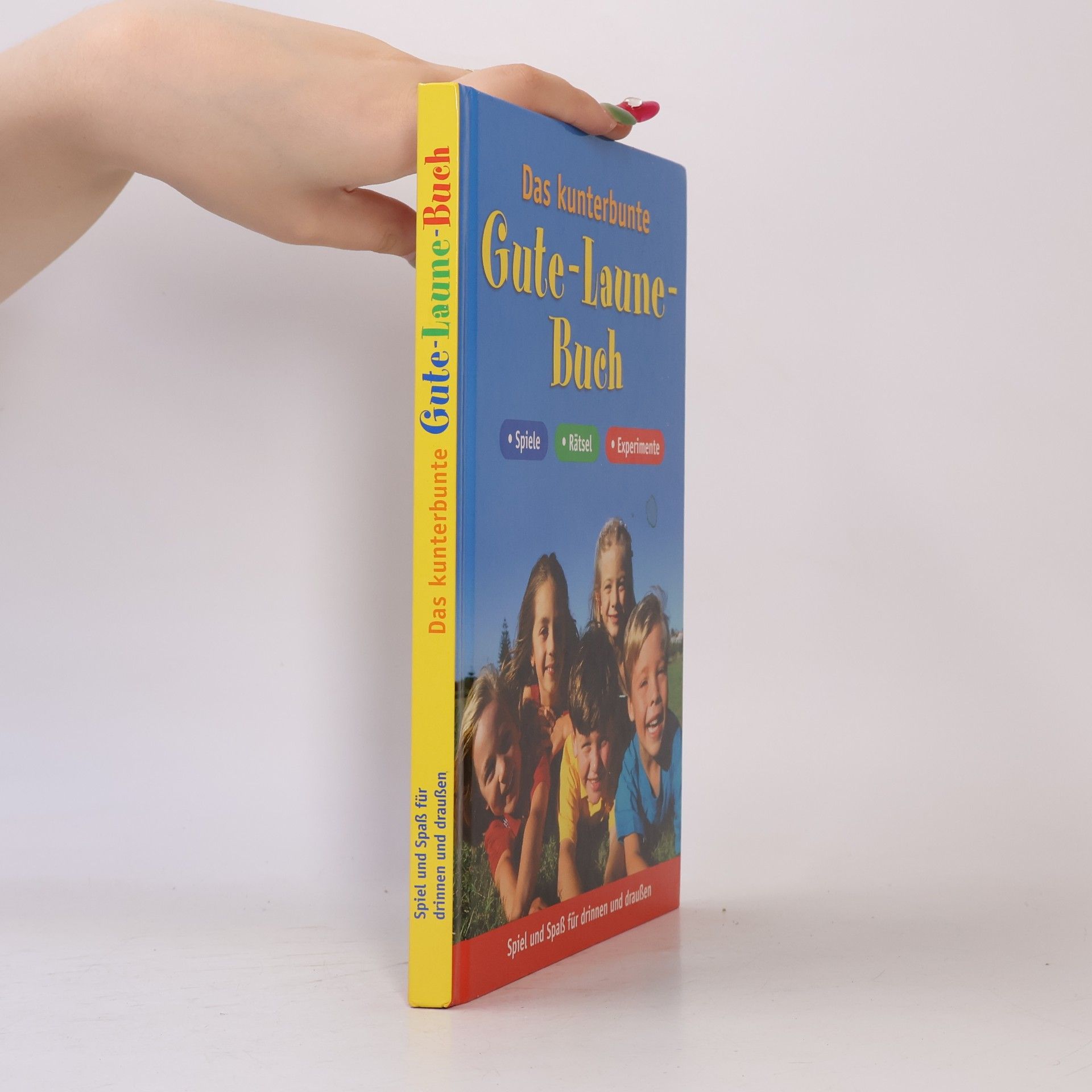 Various authors Das kunterbunte Gute-Laune-Buch