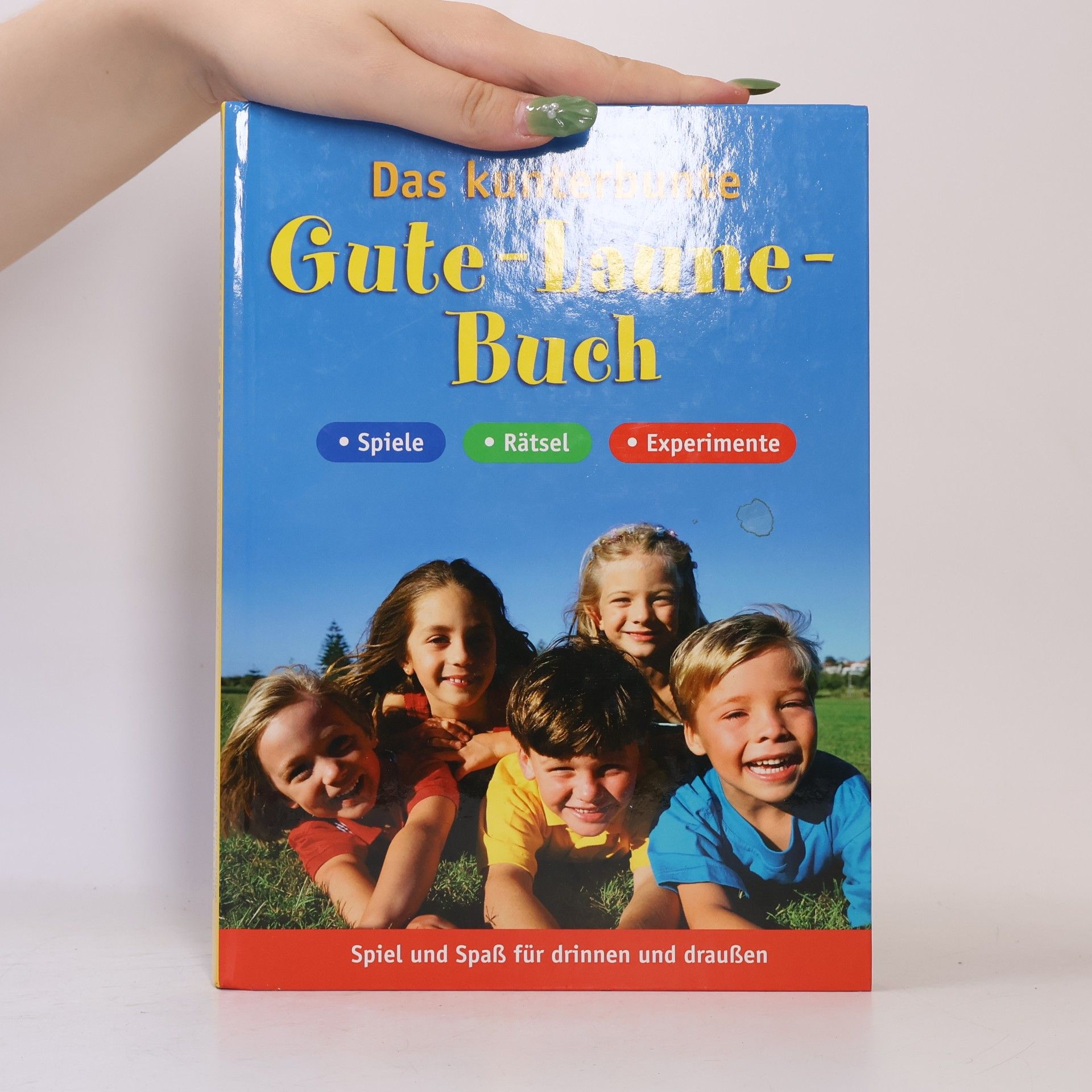 Various authors Das kunterbunte Gute-Laune-Buch