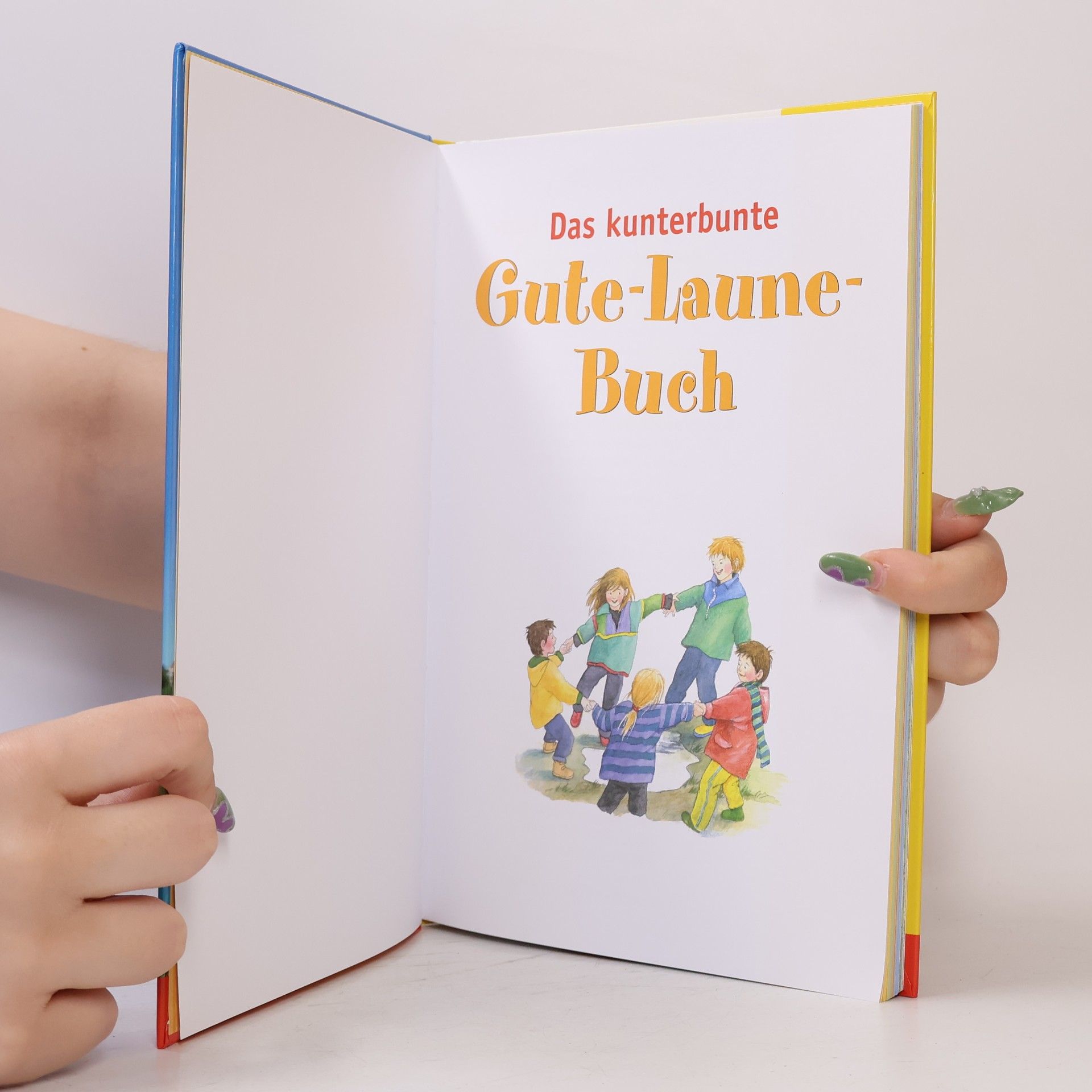 Various authors Das kunterbunte Gute-Laune-Buch