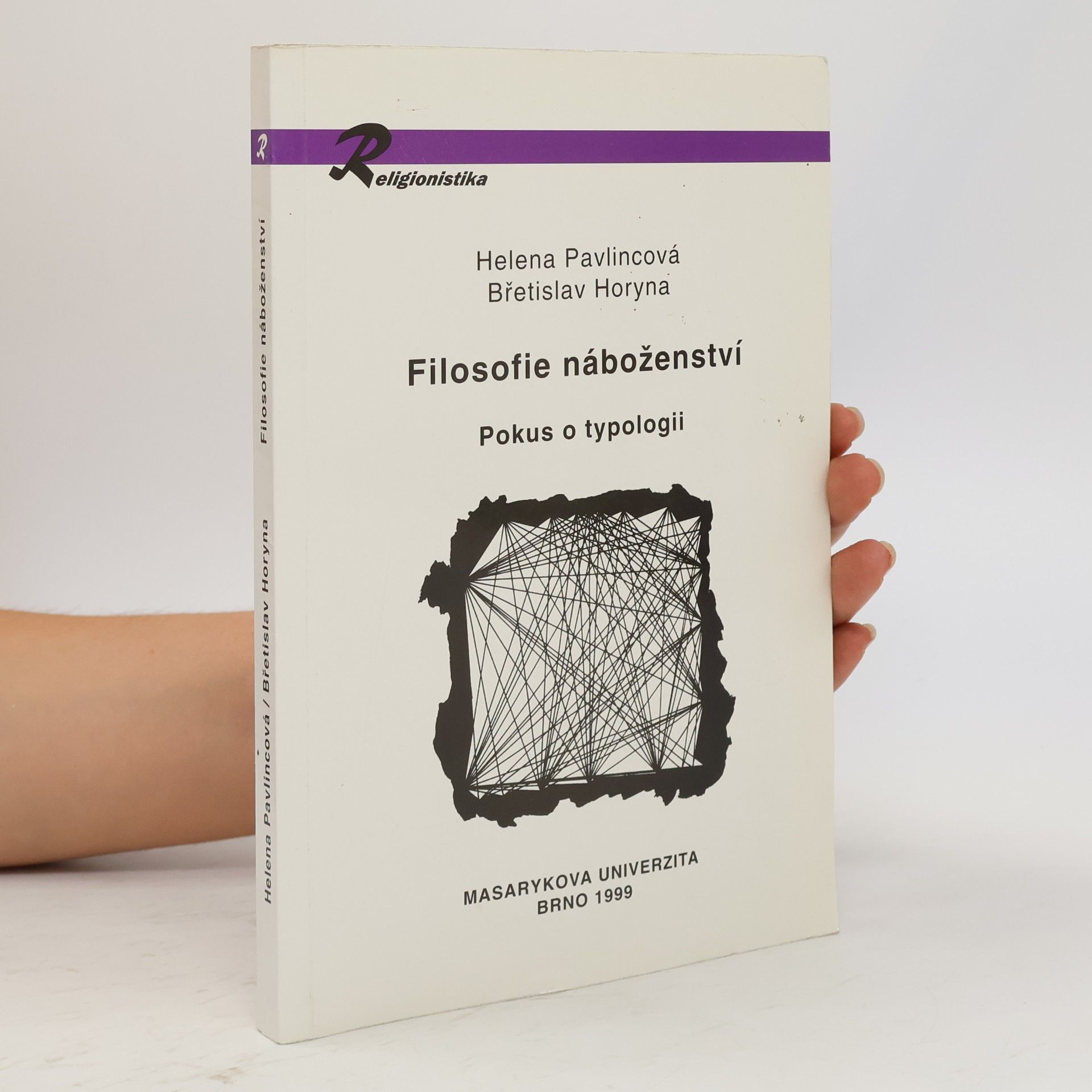 Helena Pavlincová Filosofie náboženství: Pokus o typologii