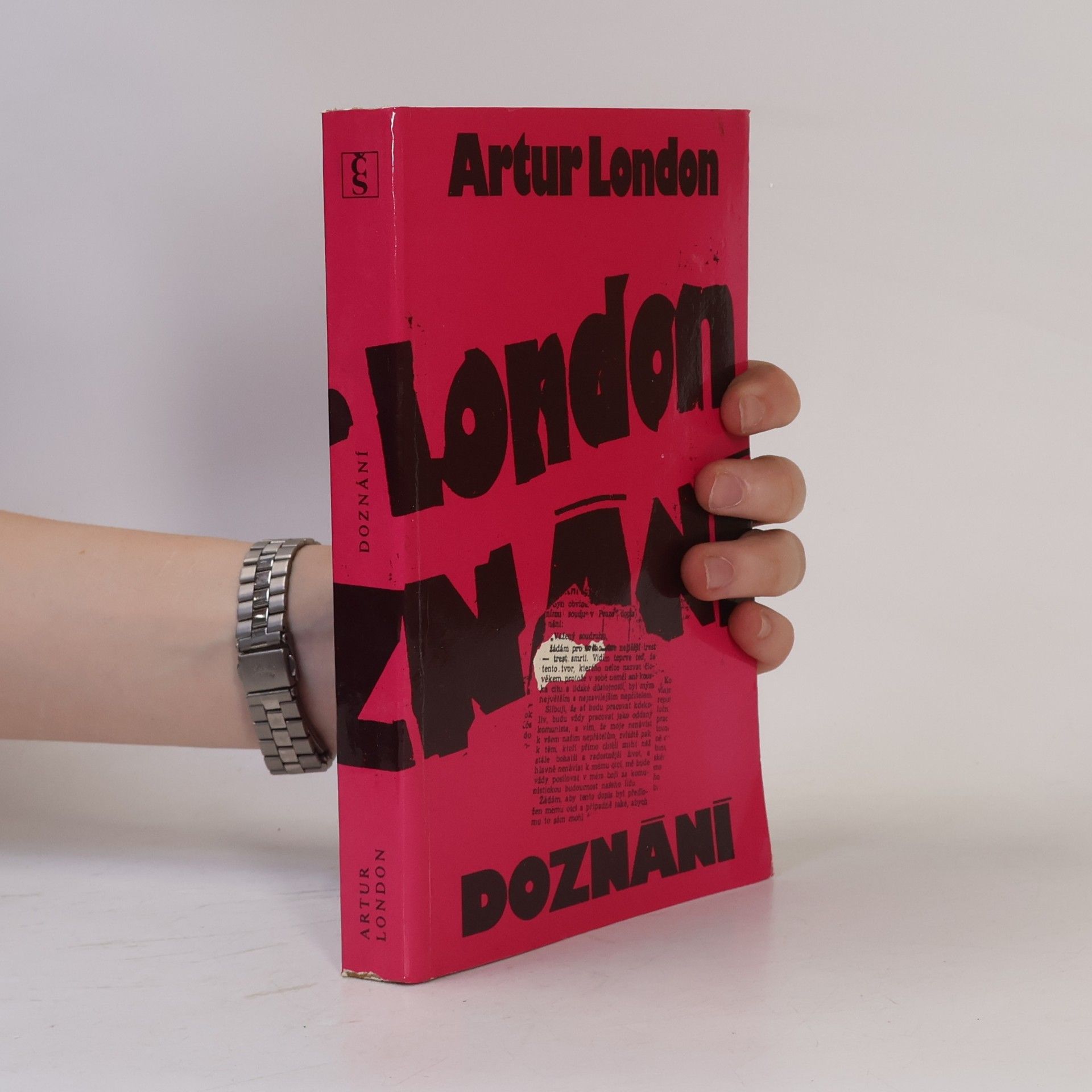 Artur London Doznání : V soukolí pražského procesu