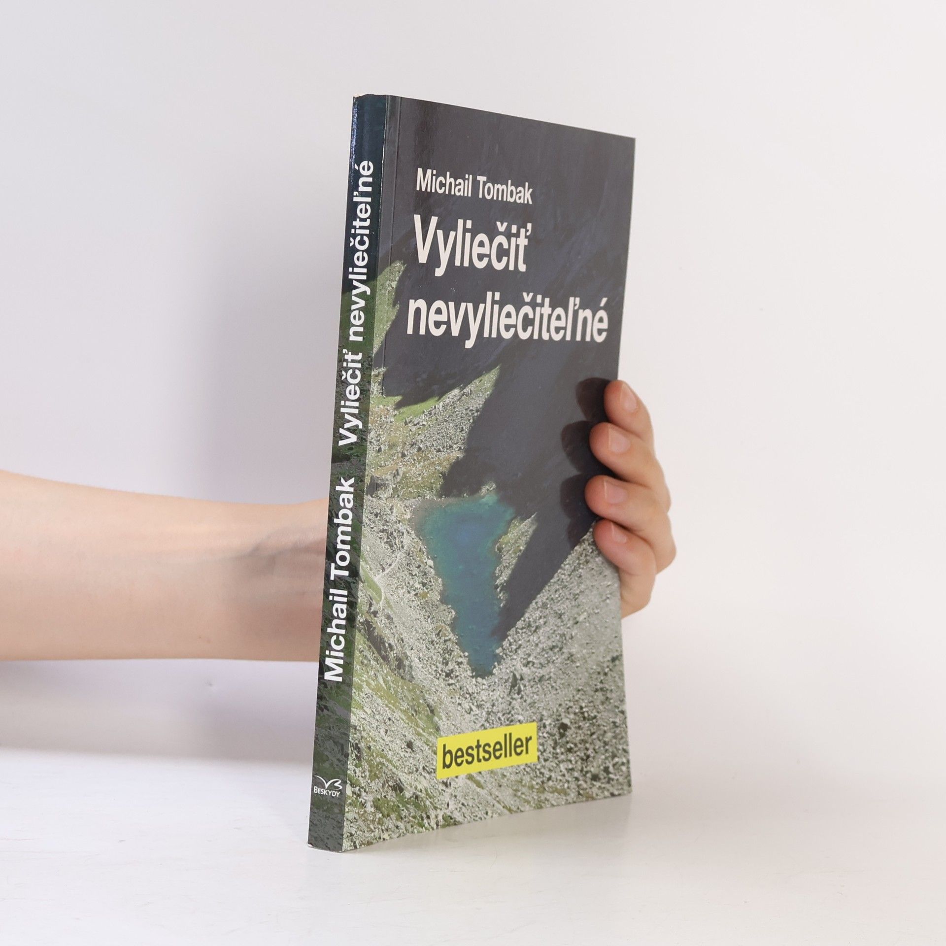 Michail Tombak Vyliečiť nevyliečiteľné