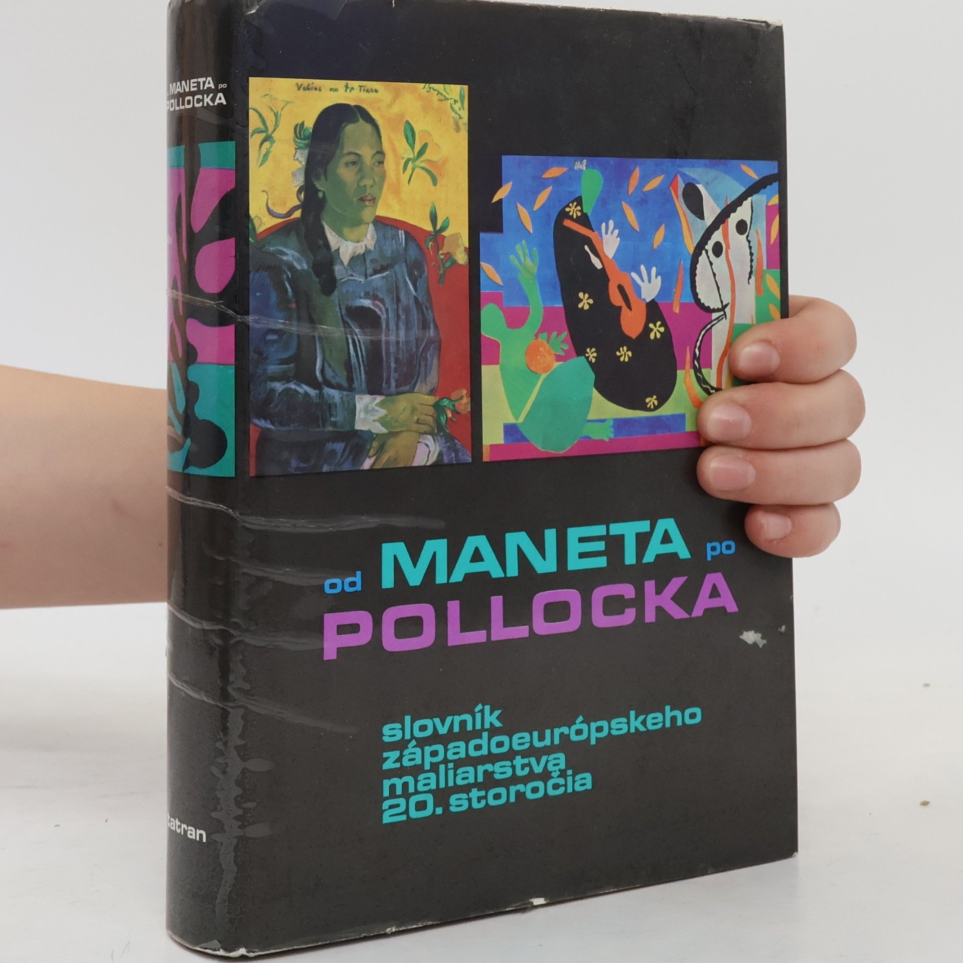 Soňa Hollá Od Maneta po Pollocka. Slovník západoeurópskeho maliarstva 20. storočia