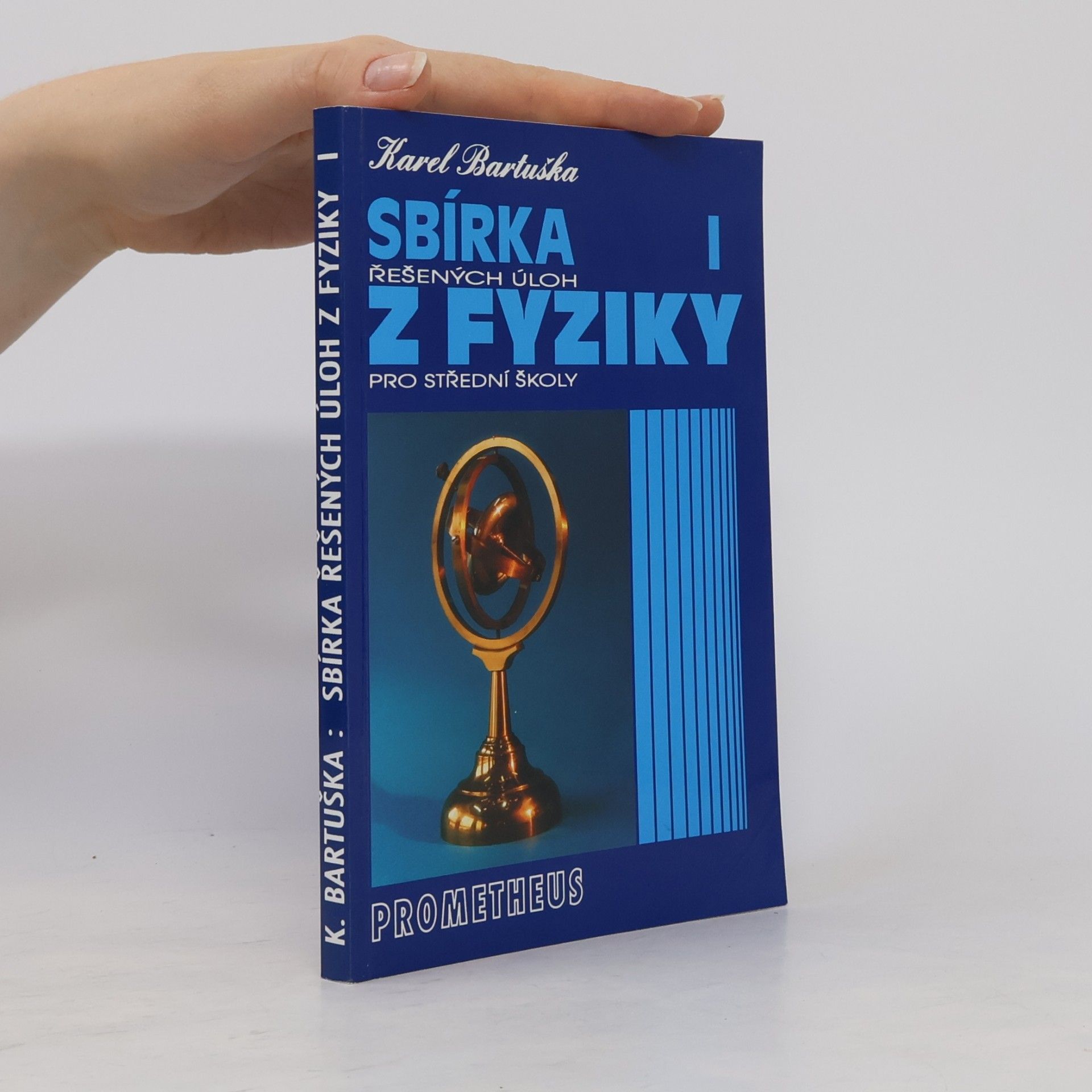 Karel Bartuška Sbírka řešených úloh z fyziky pro střední školy I.