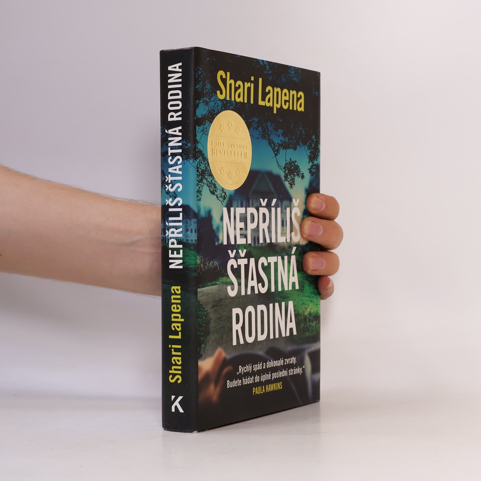 Shari Lapena Nepříliš šťastná rodina