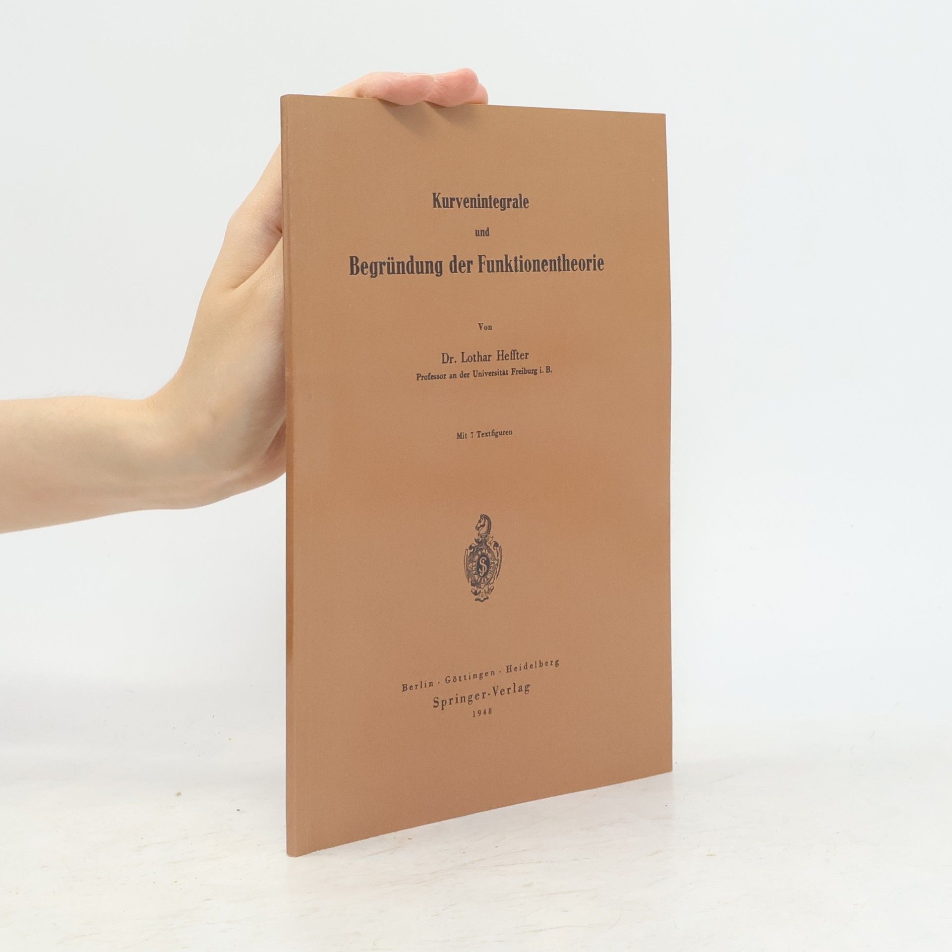 Kurvenintegrale und Begründung der Funktionentheorie