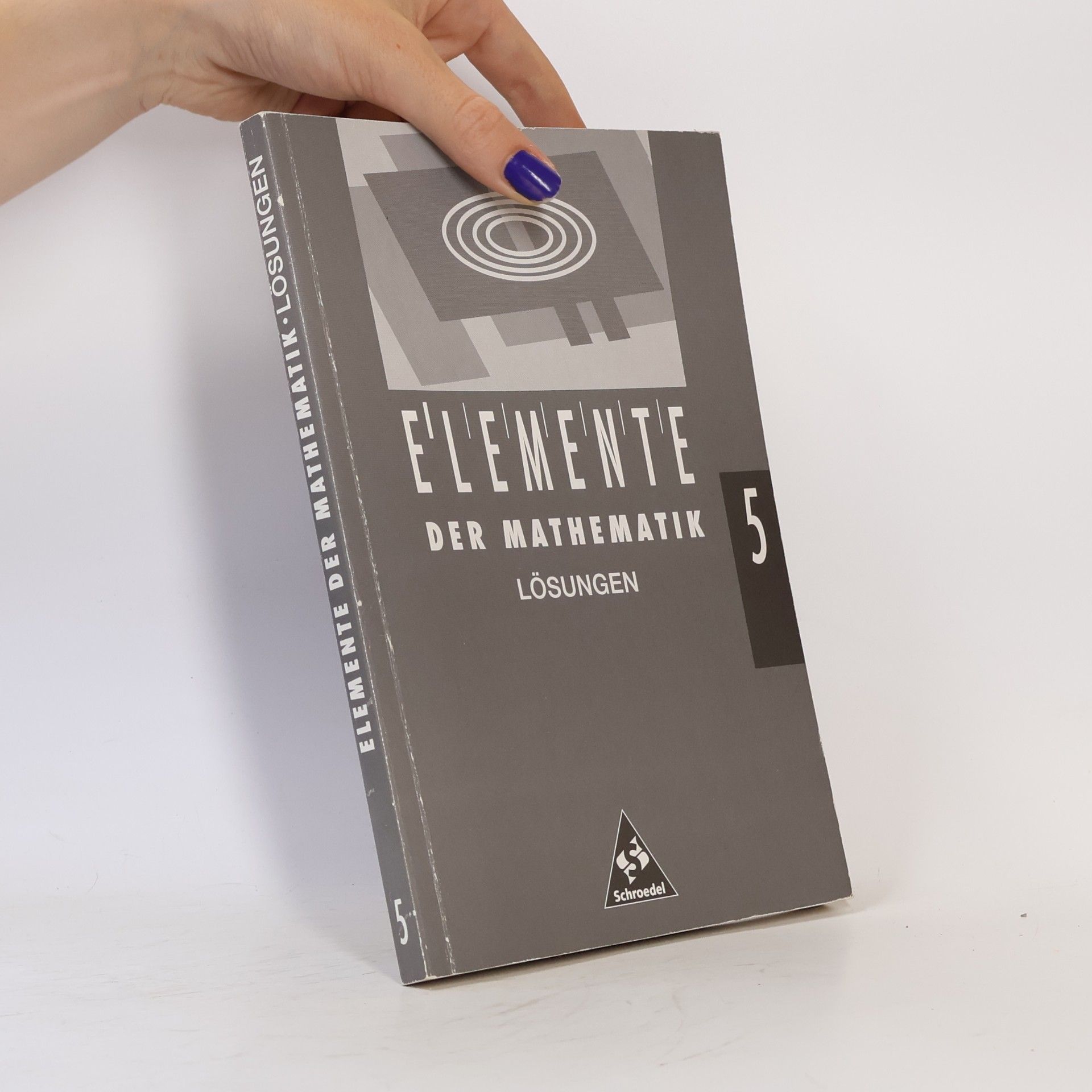 Heinz Griesel Elemente der Mathematik