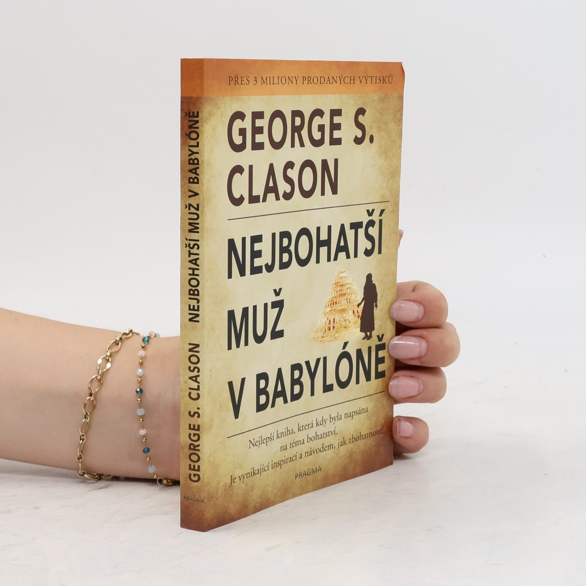 George S. Clason Nejbohatší muž v Babylóně