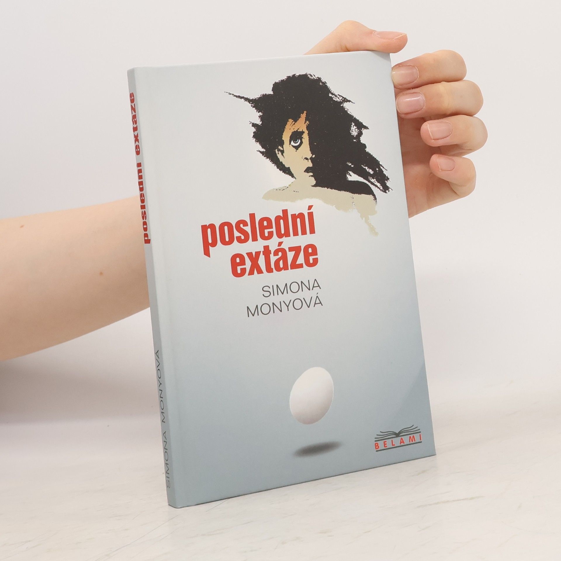 Simona Monyová Poslední extáze