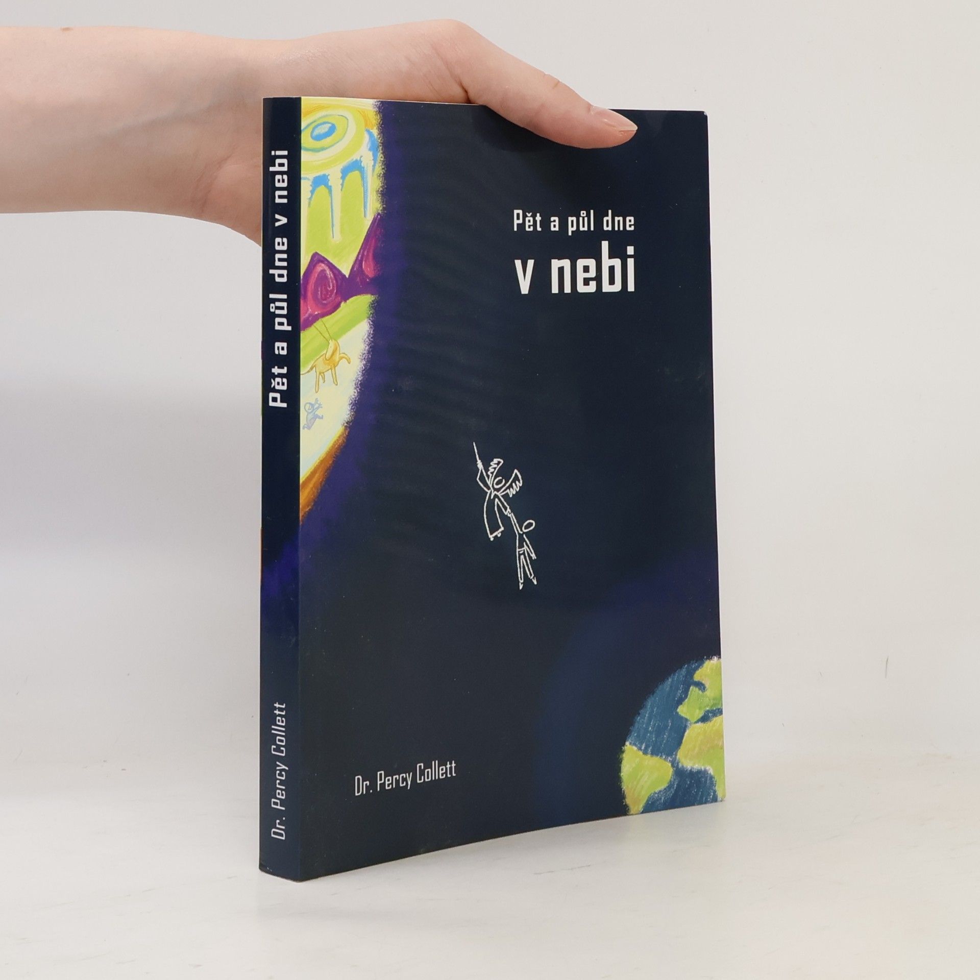 Percy Collett Pět a půl dne v nebi