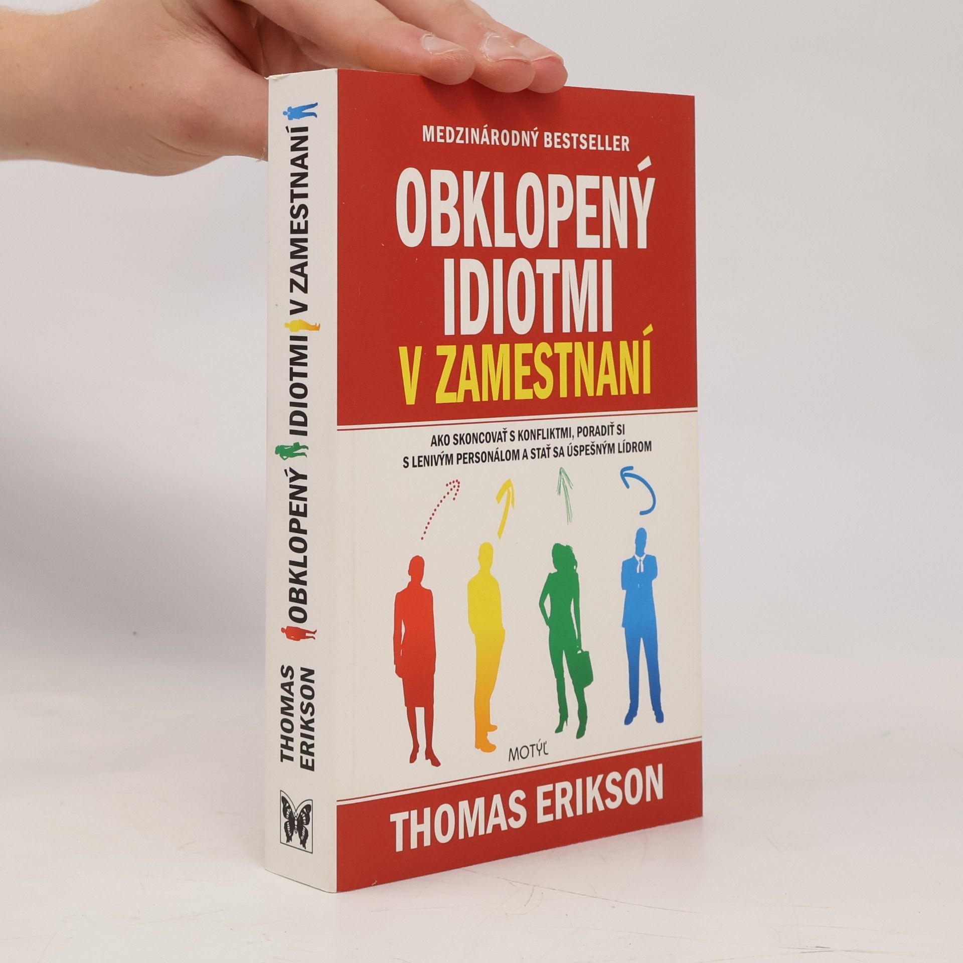 Thomas Erikson Obklopený idiotmi v zamestnaní