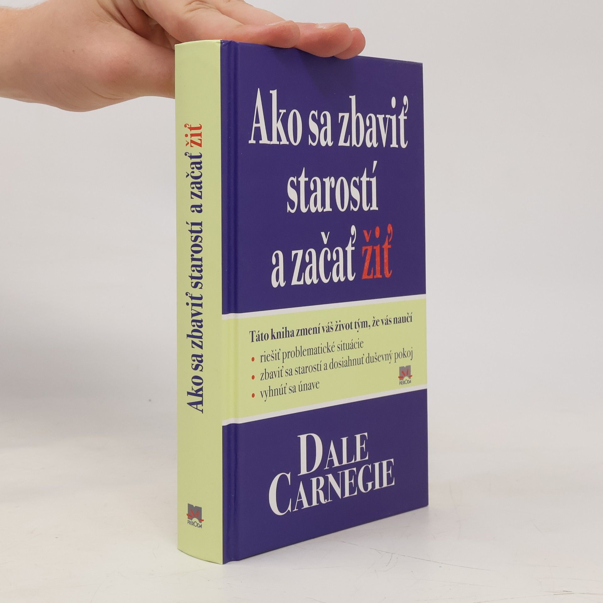 Dale Carnegie Ako sa zbaviť starostí a začať žiť