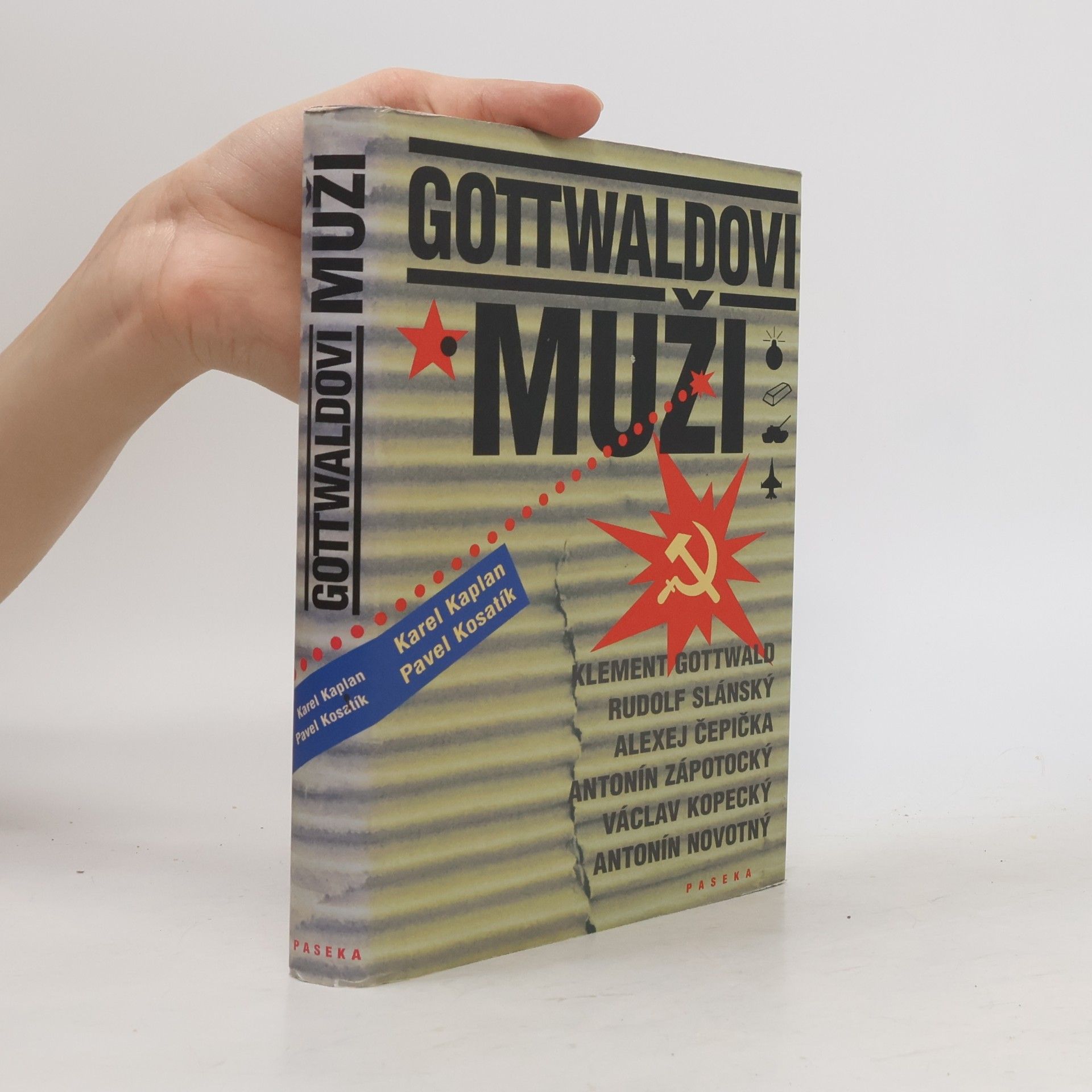 Karel Kaplan Gottwaldovi muži