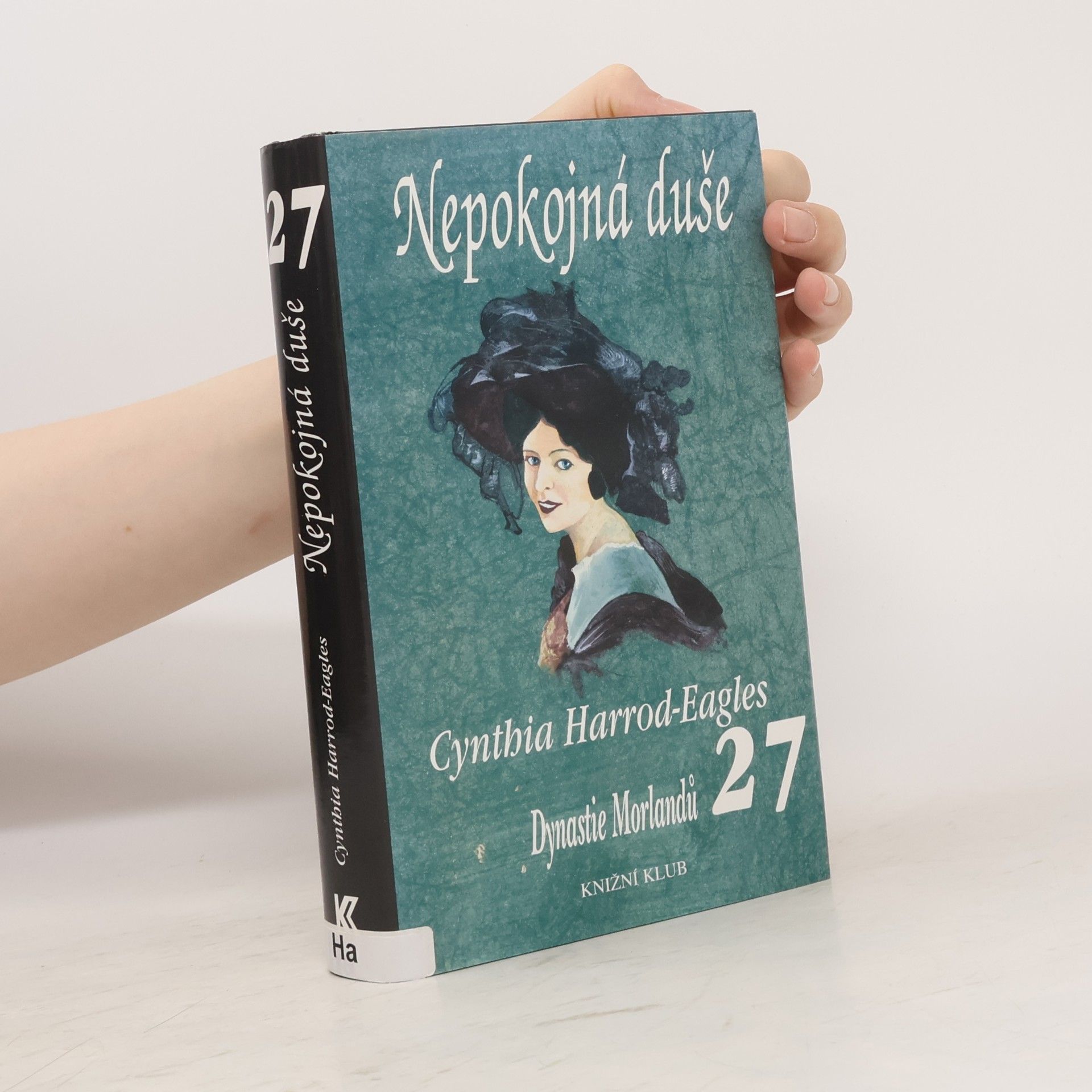 Cynthia Harrod-Eagles Nepokojná duše. Dynastie Morlandů. 27. díl