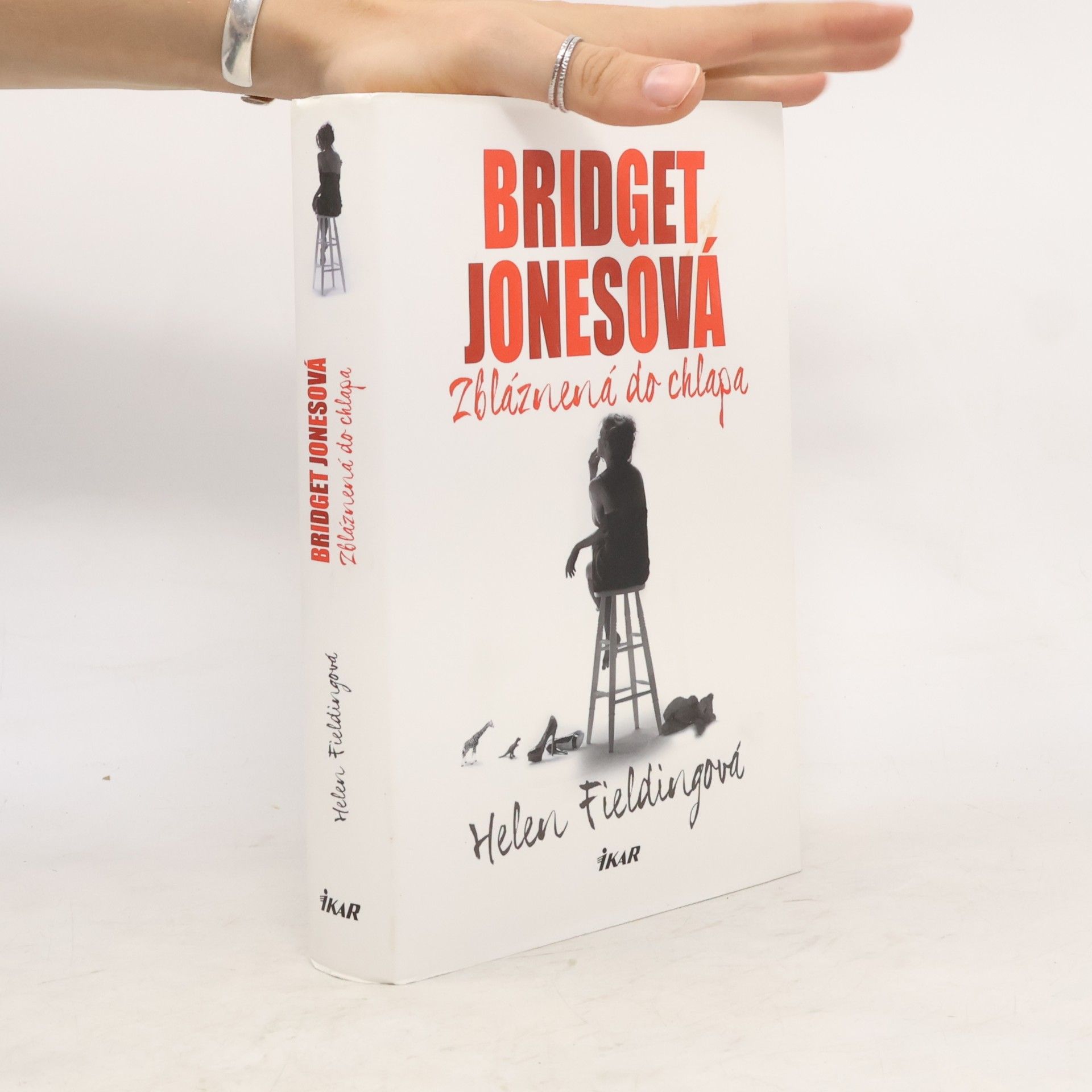 Helen Fielding Bridget Jonesová: Zbláznená do chlapa