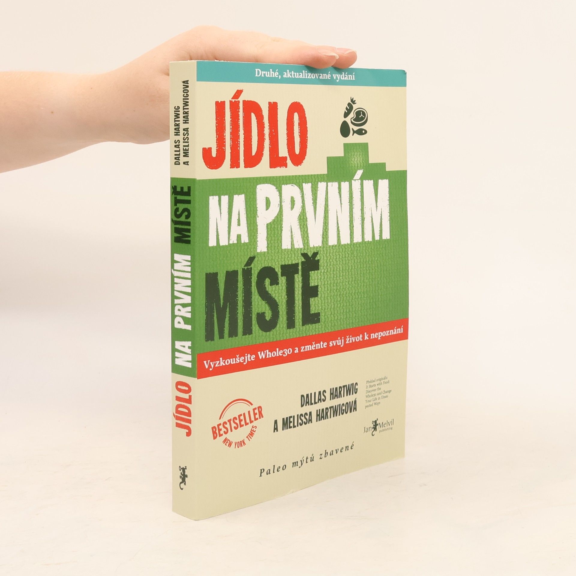 Dallas Hartwig Jídlo na prvním místě