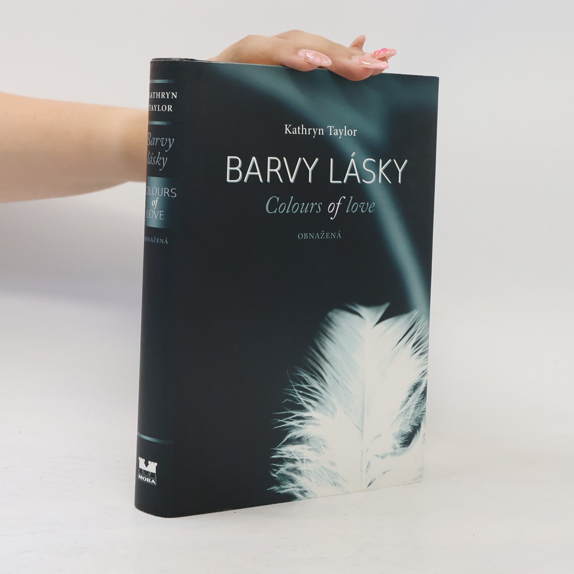 Kathryn Taylor Barvy lásky = Colours of love. Obnažená
