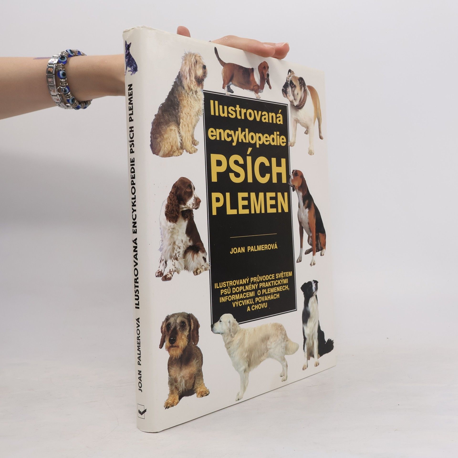 Joan Palmer Ilustrovaná encyklopedie psích plemen