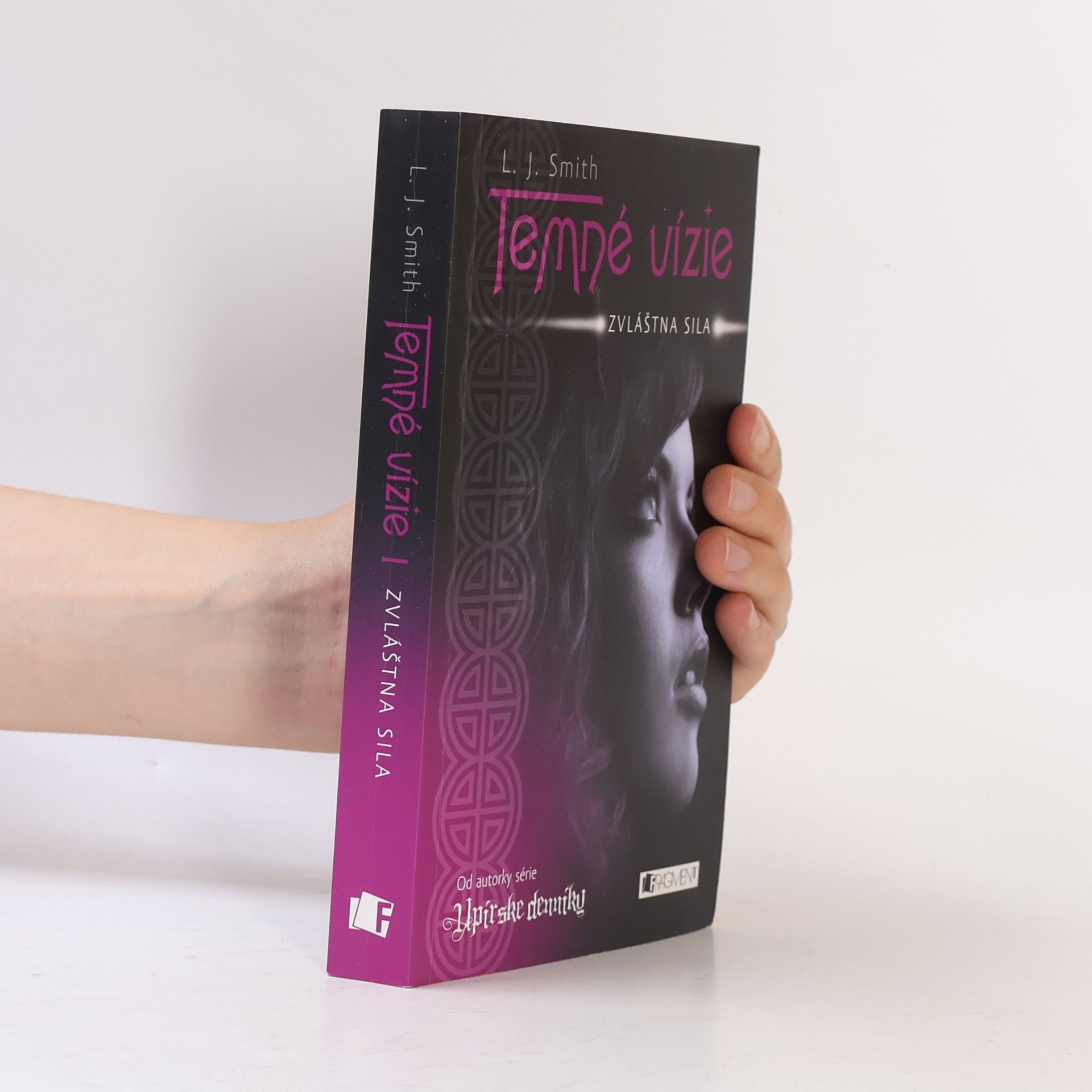 L. J. Smithová  Temné vízie 1: Zvláštna sila