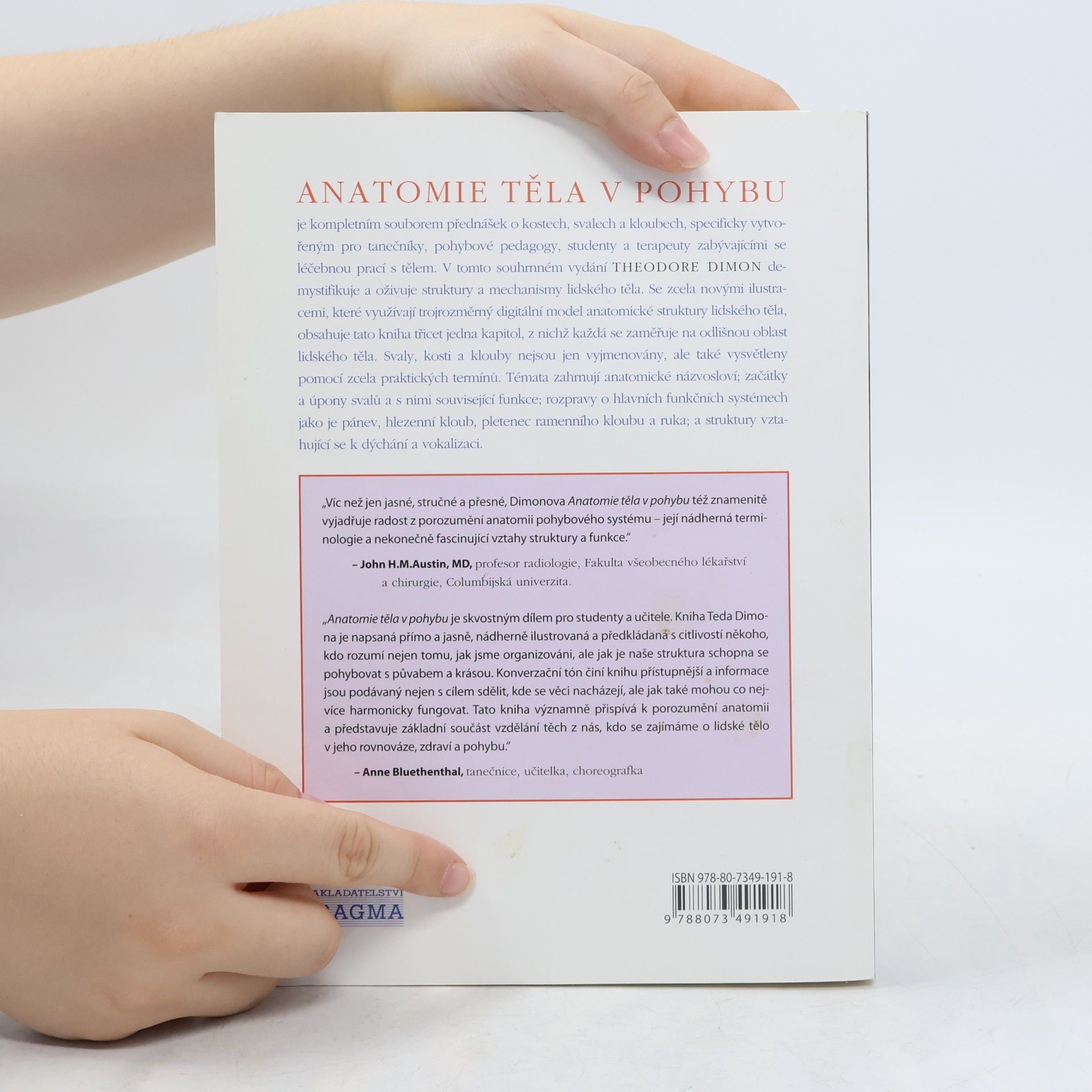 Theodore Dimon Anatomie těla v pohybu: Základní kurz anatomie kostí, svalů a kloubů