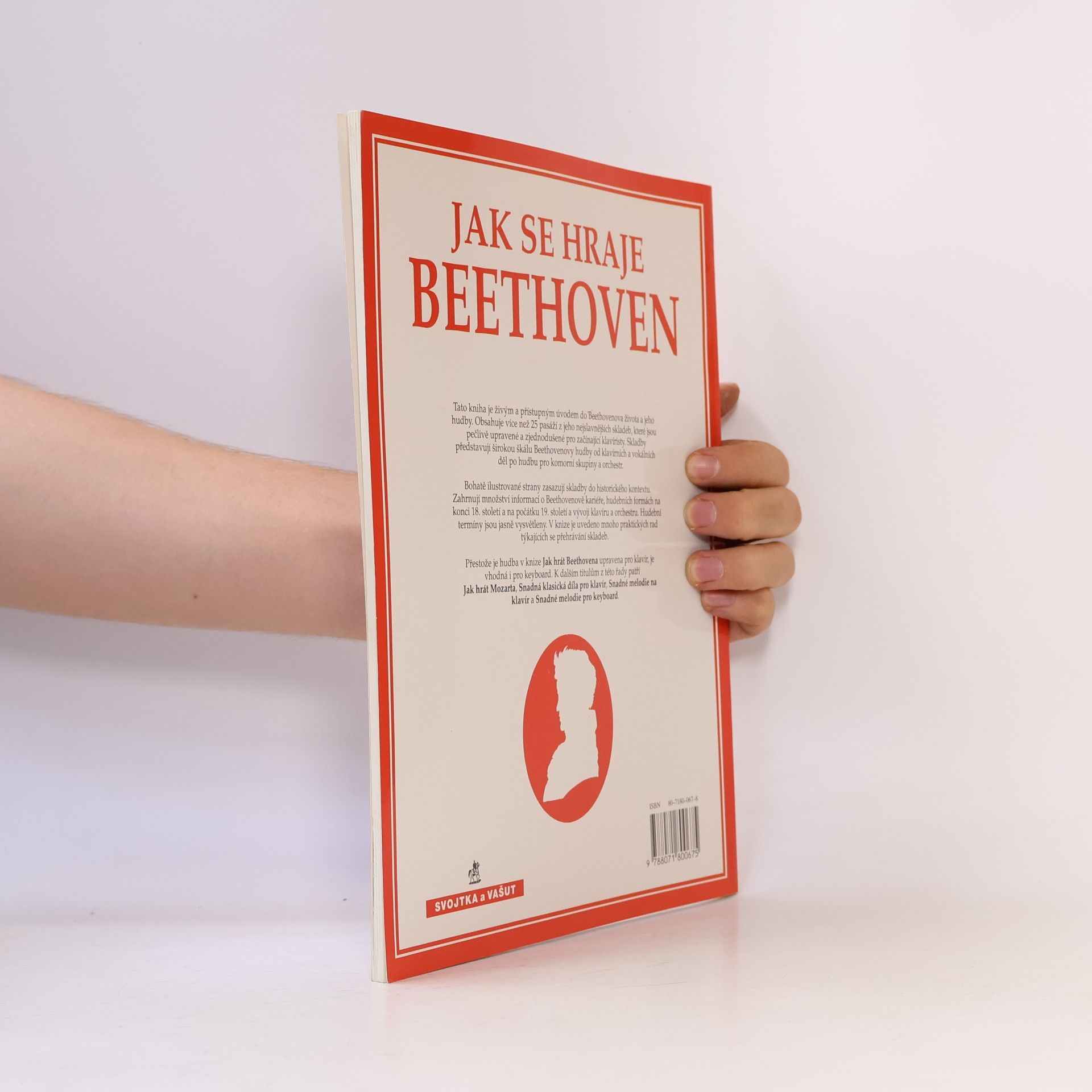 Ludwig van Beethoven Jak se hraje Beethoven. Více než 25 jednoduchých skladeb pro klavír