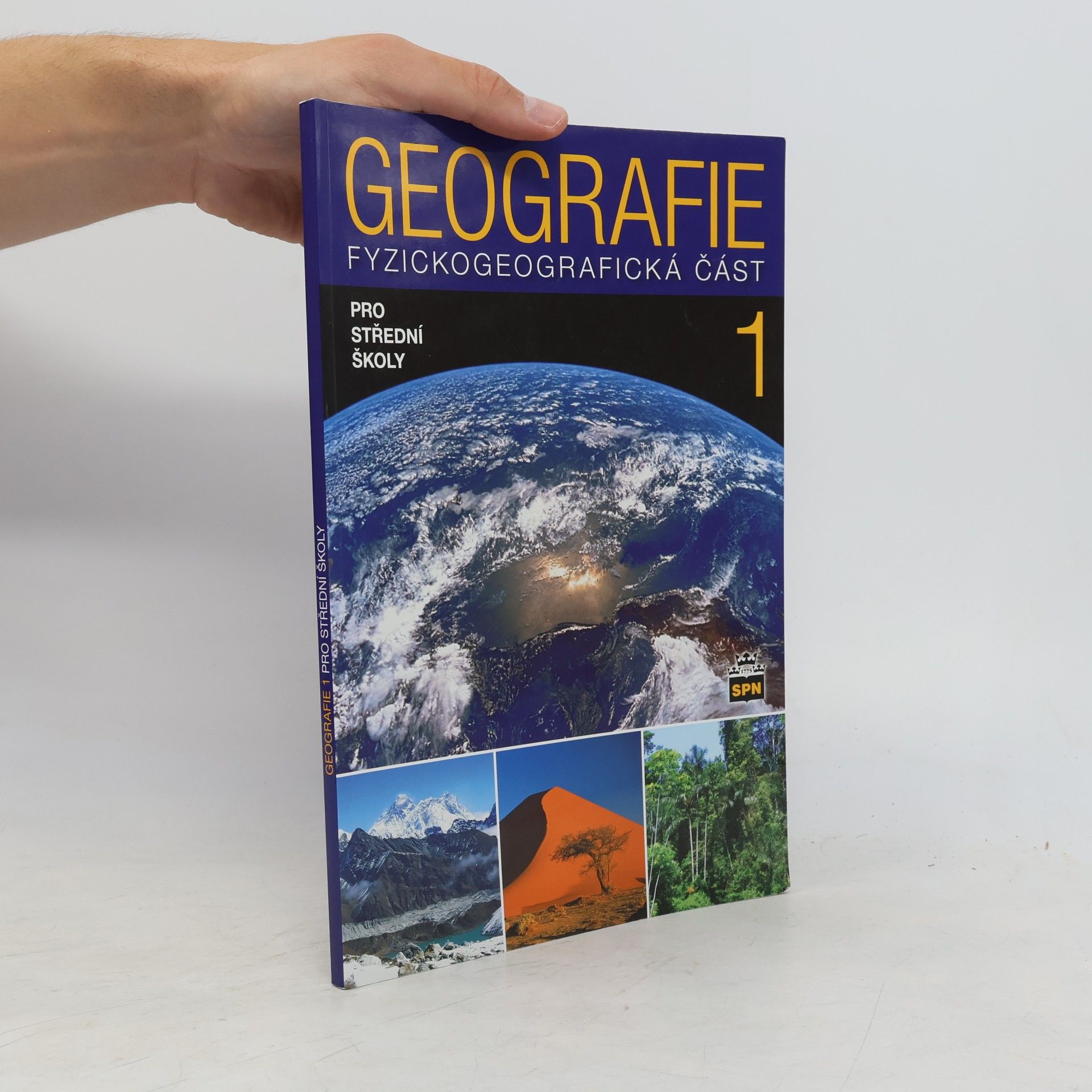 Jaromír Demek Geografie 1 pro střední školy. Fyzickogeografická část