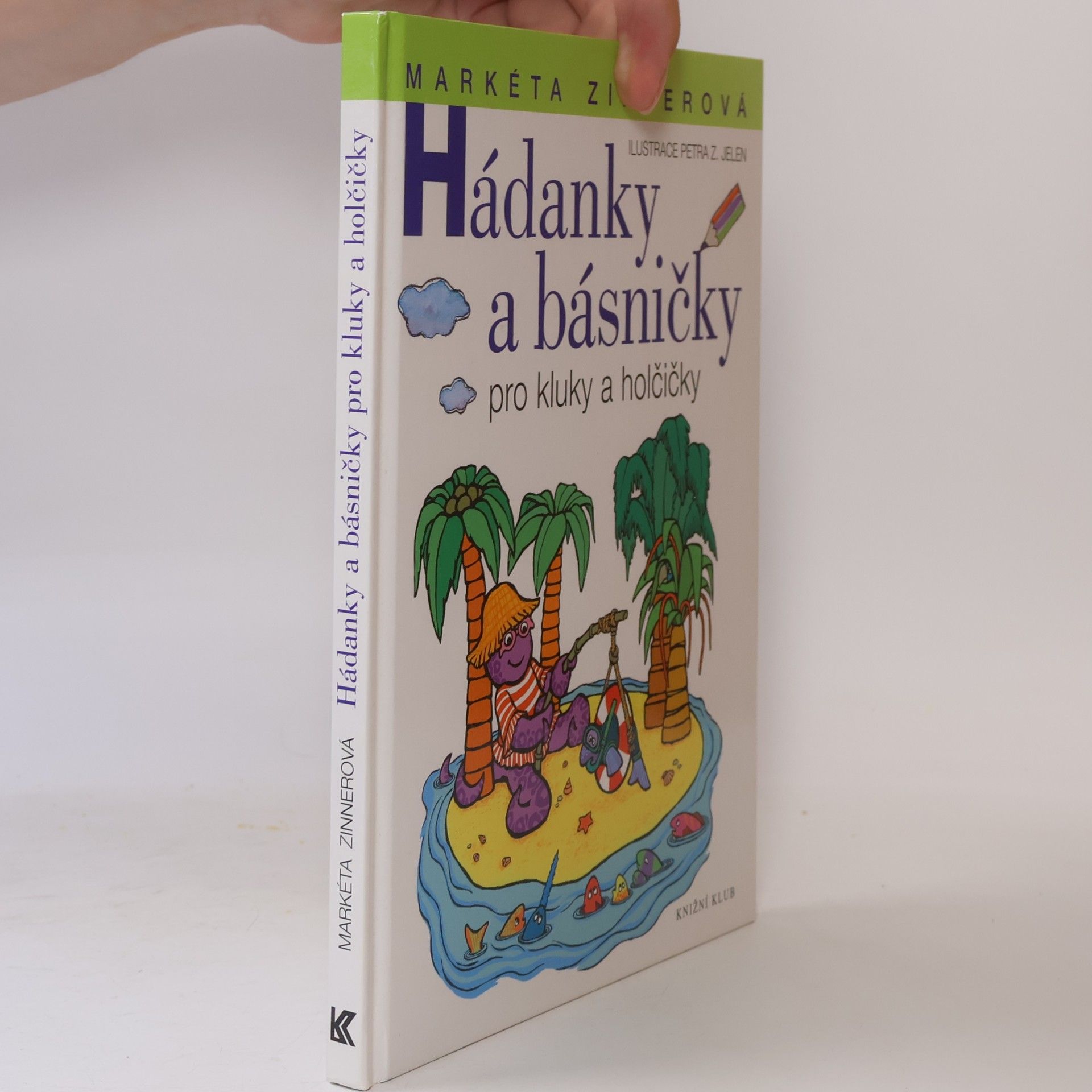 Markéta Zinnerová Hádanky a básničky pro kluky a holčičky