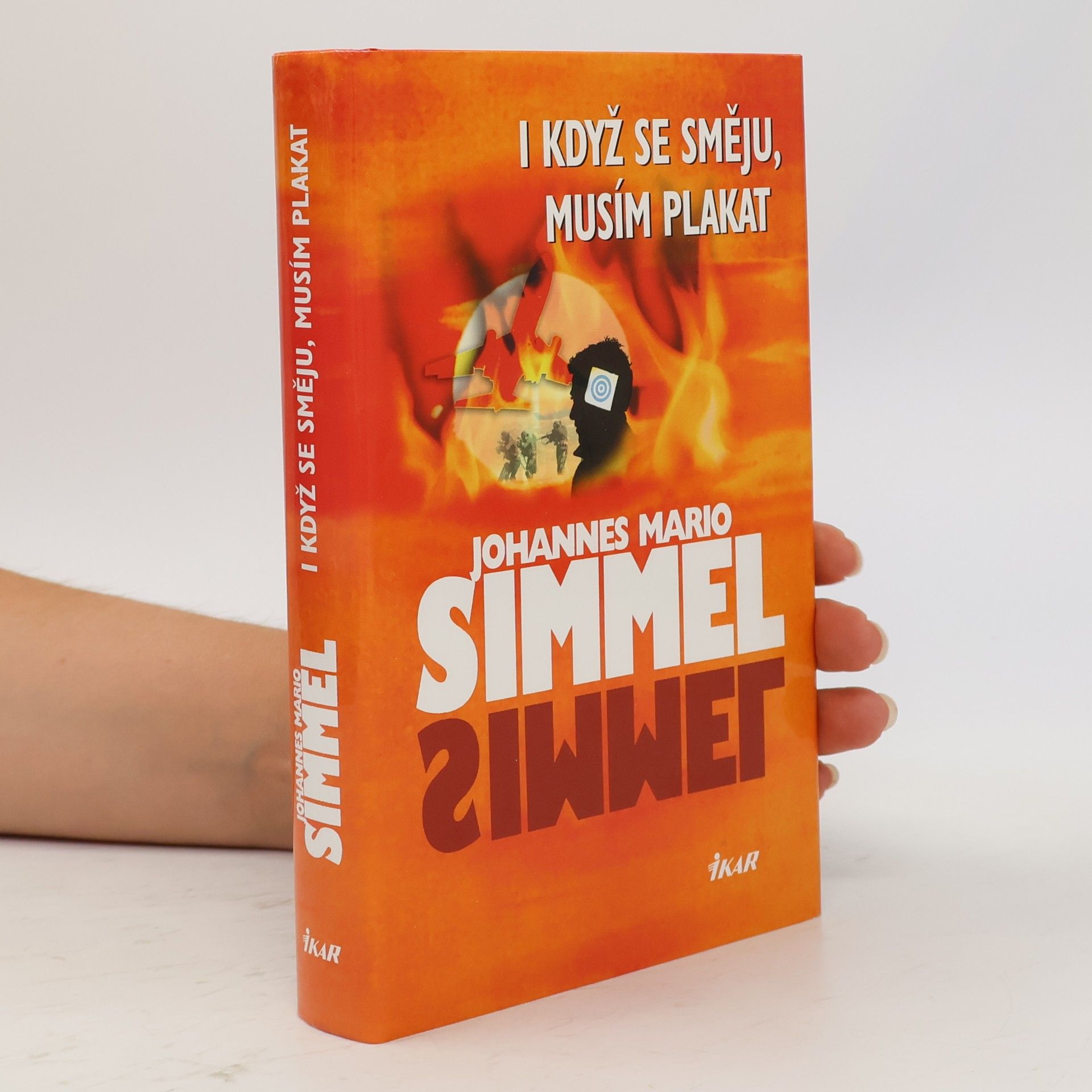 Johannes Mario Simmel I když se směju, musím plakat